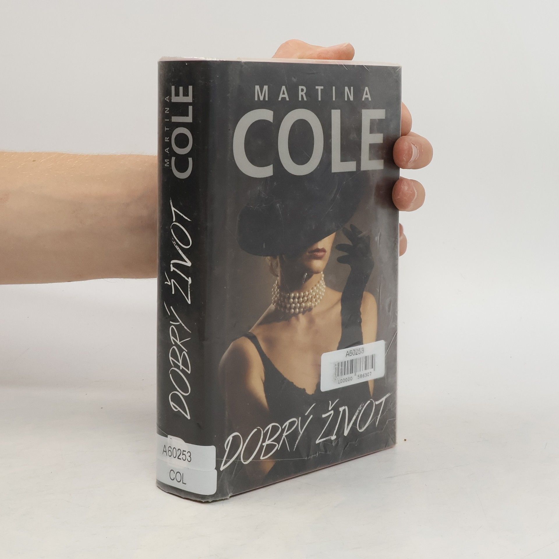Martina Cole Dobrý život