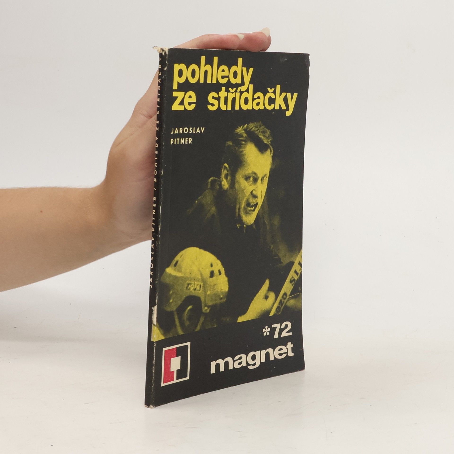Jaroslav Pitner Magnet. Pohledy ze střídačky