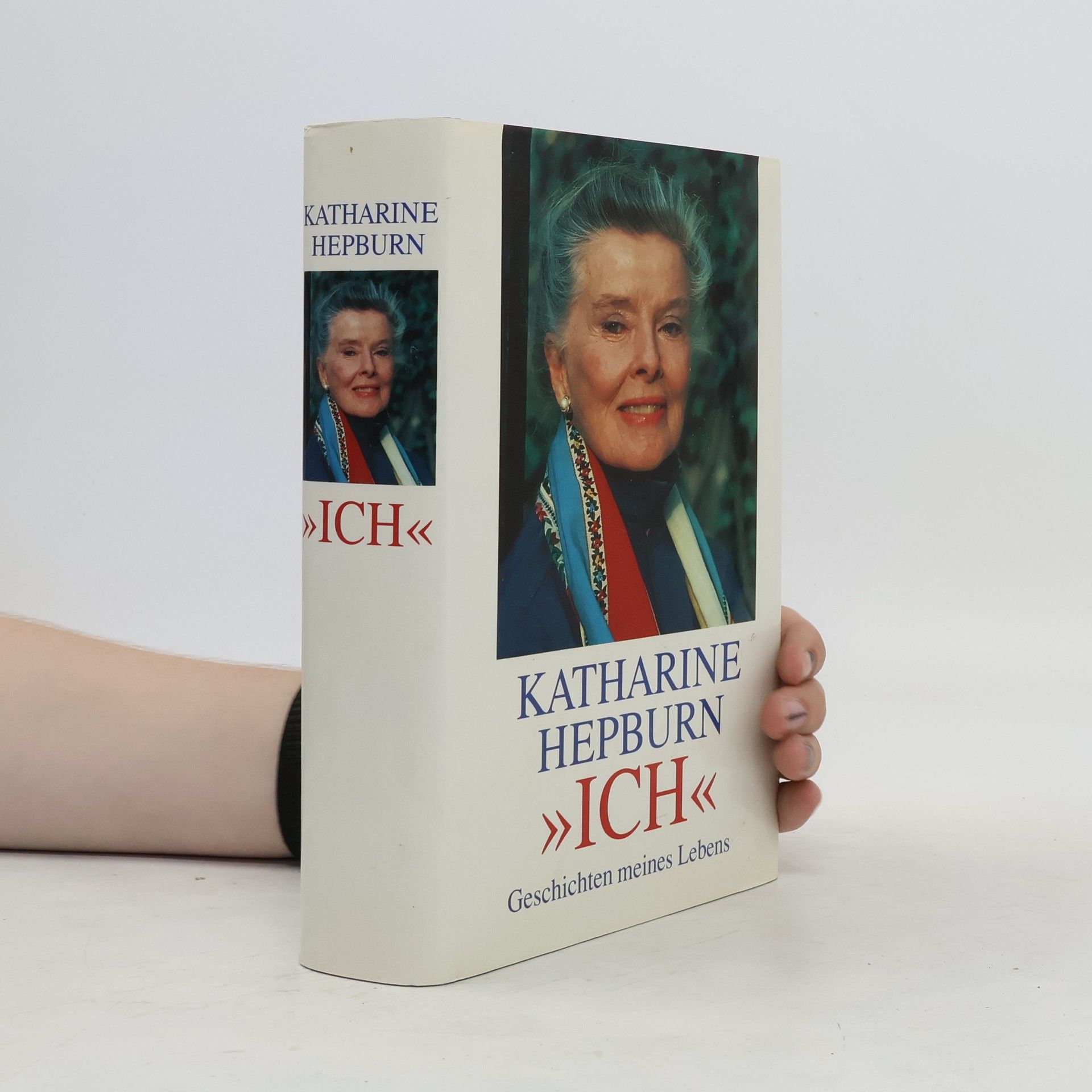 Katharine Hepburn Ich. Geschichten meines Lebens