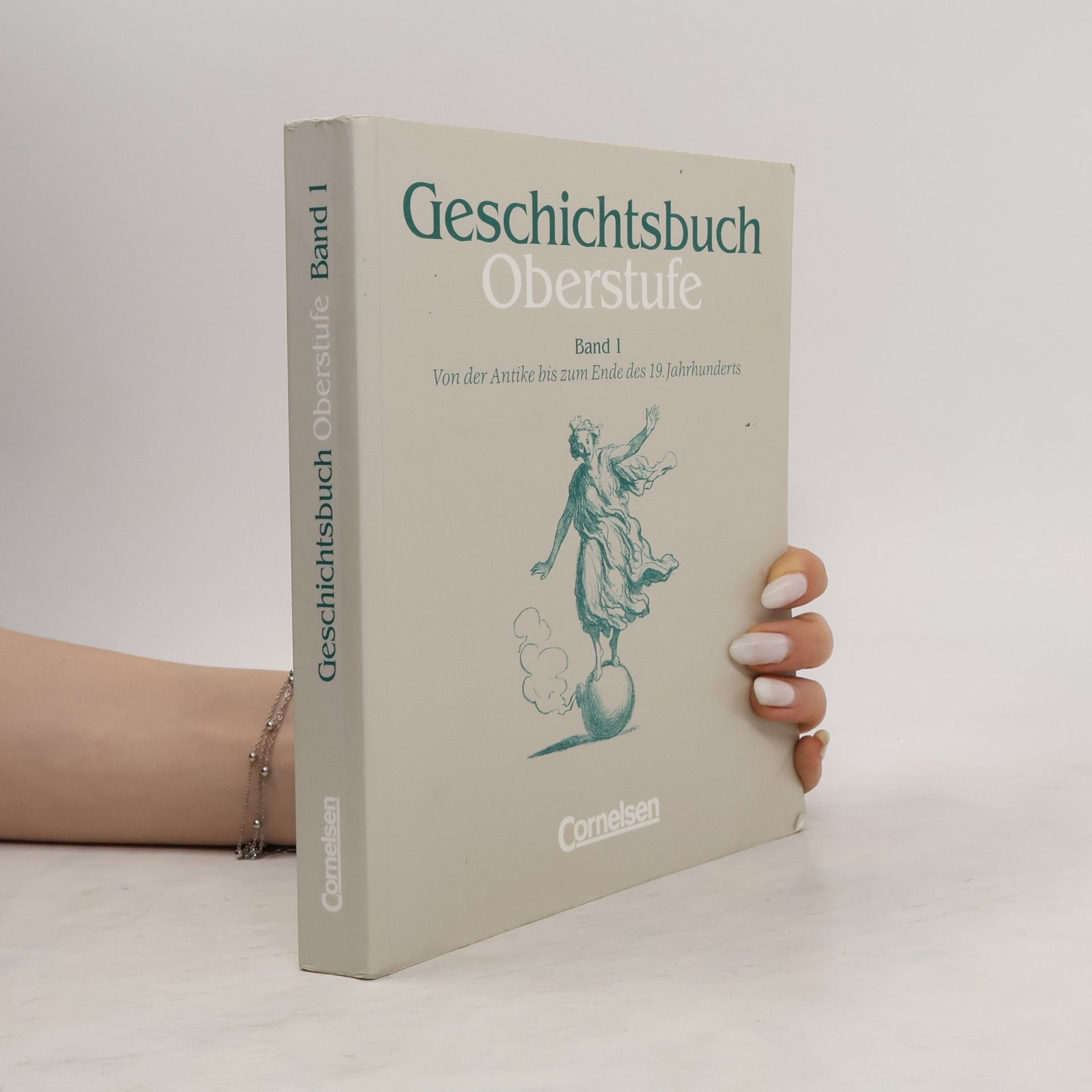 Collectif d'auteurs Geschichtsbuch Oberstufe Band 1