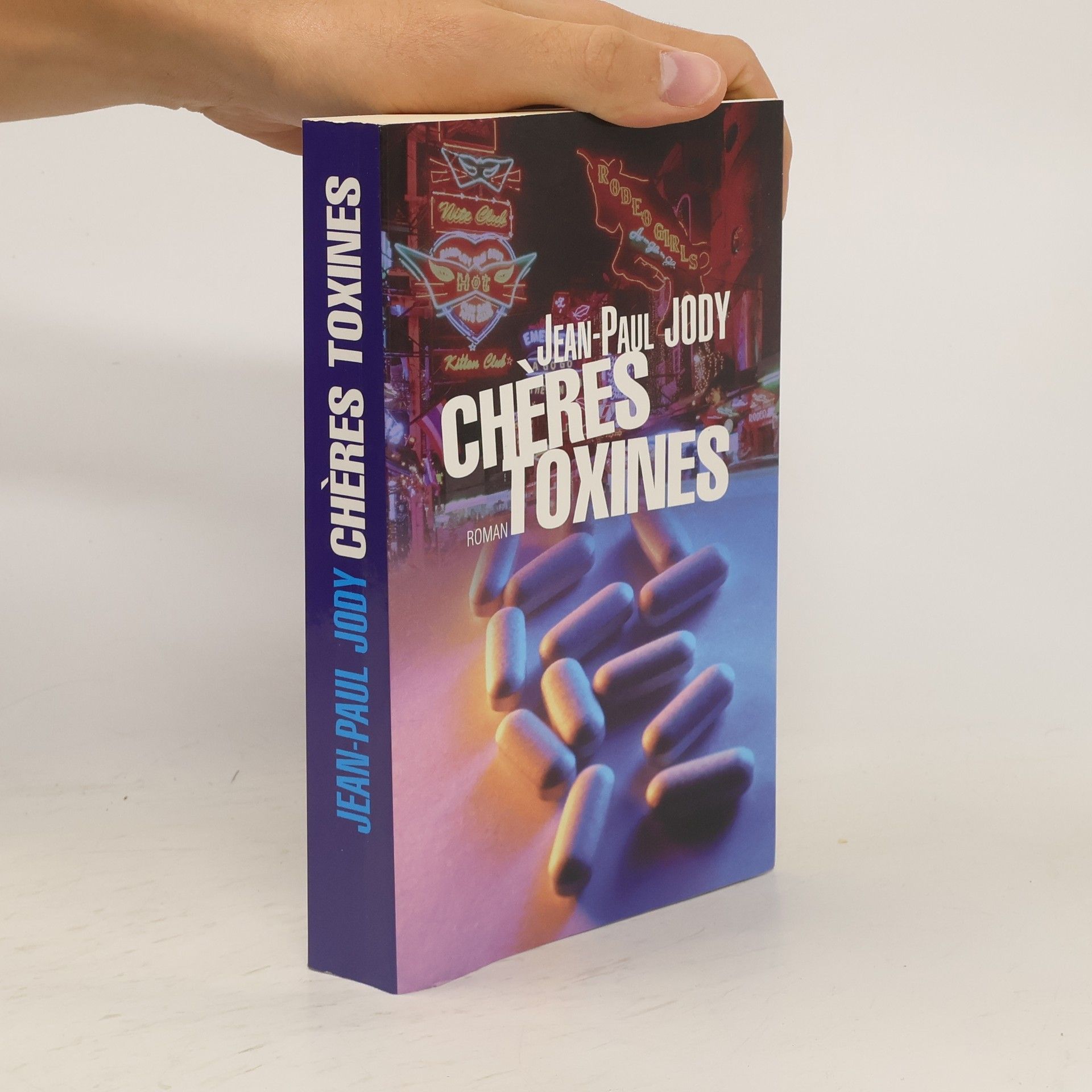 Jean-Paul Jody Chères toxines