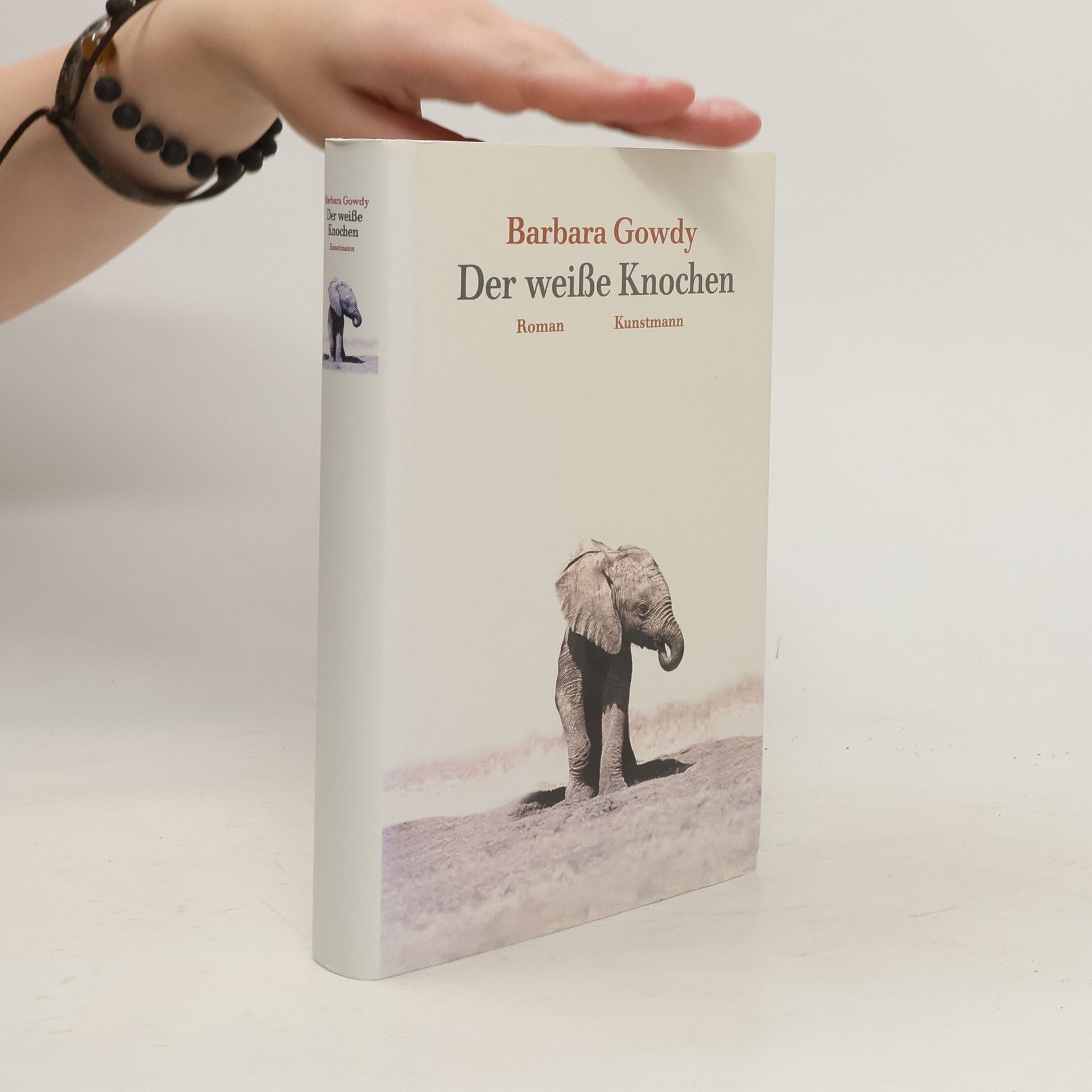 Barbara Gowdy Der weiße Knochen