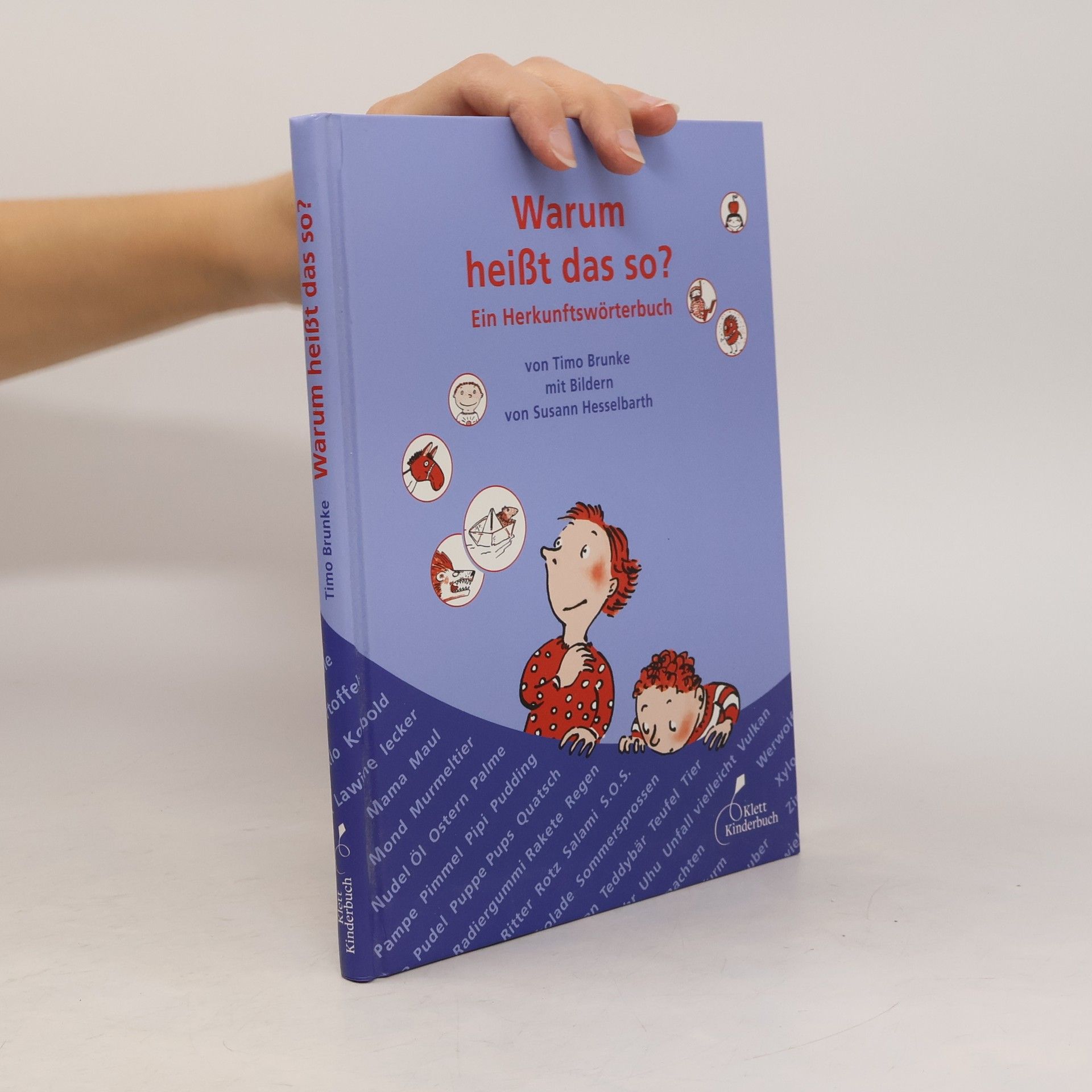 Timo Brunke Warum heißt das so? Ein Herkunftswörterbuch