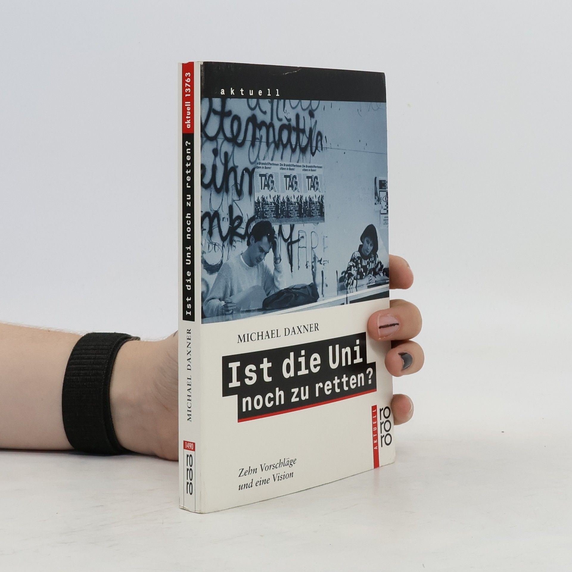 Michael Daxner Ist die Uni noch zu retten?
