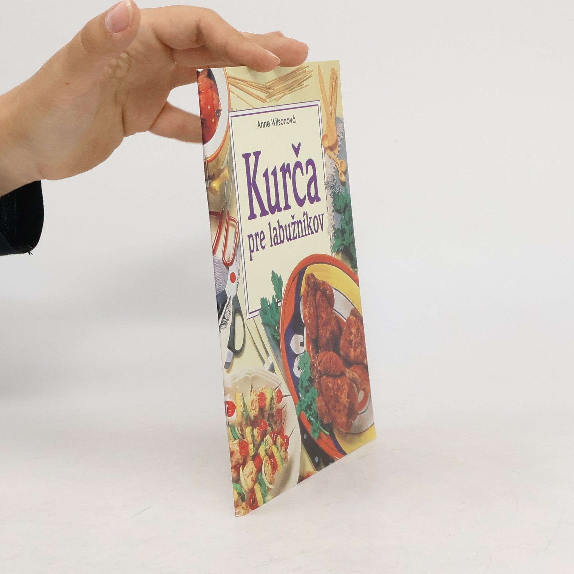Anne Wilsonová Kurča pre labužníkov