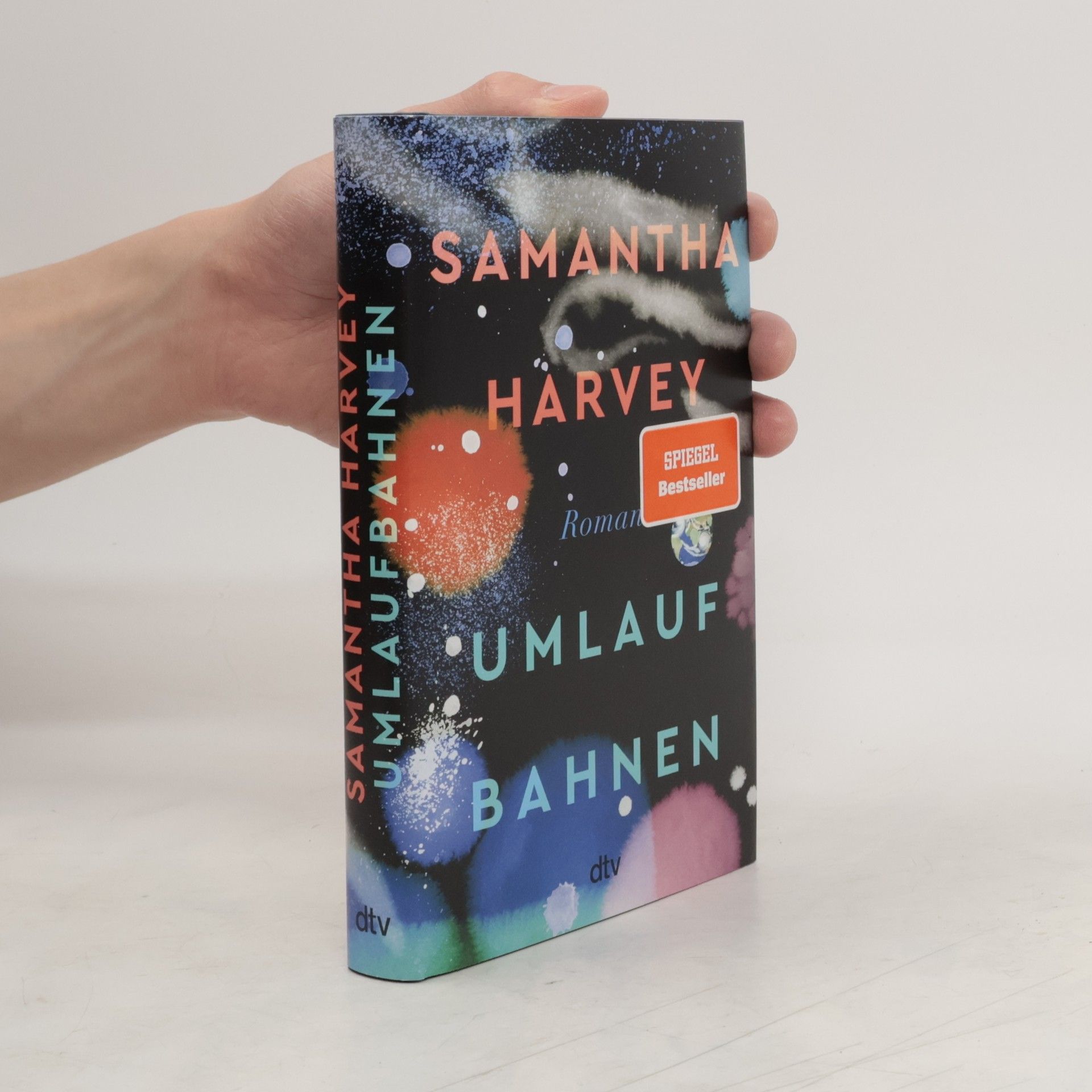 Samantha Harvey Umlaufbahnen. Roman