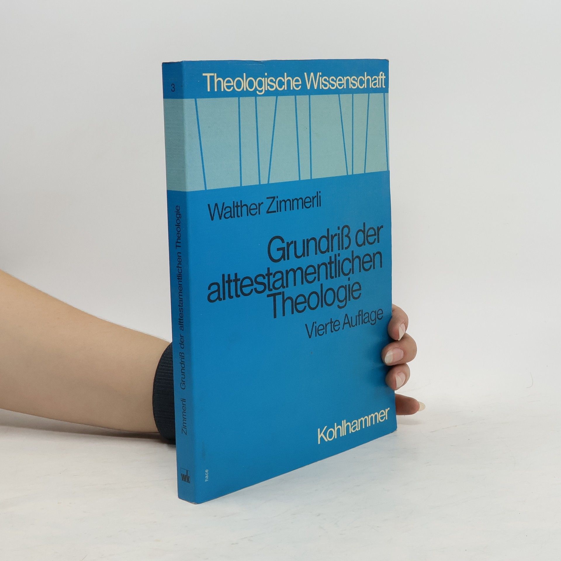 Walther Zimmerli Grundriß der alttestamentlichen Theologie