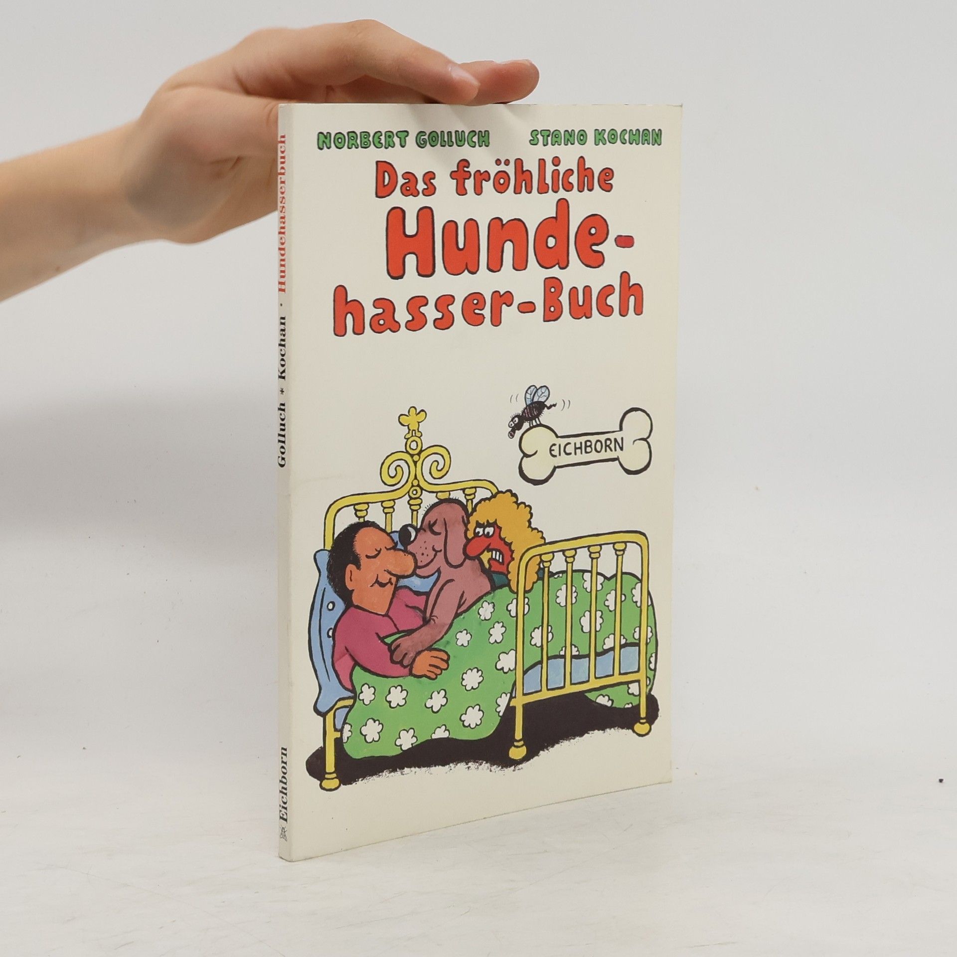 Norbert Golluch Das fröhliche Hundehasserbuch