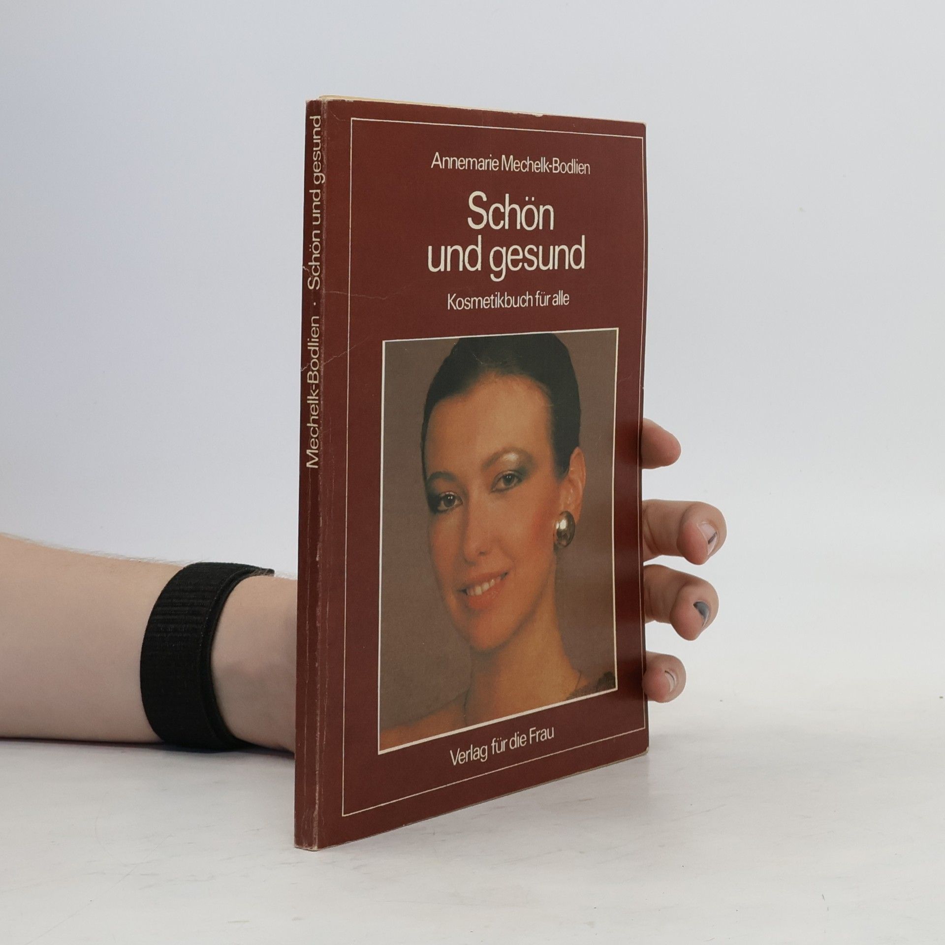 Annemarie Mechelk-Bodlien Schön und gesund