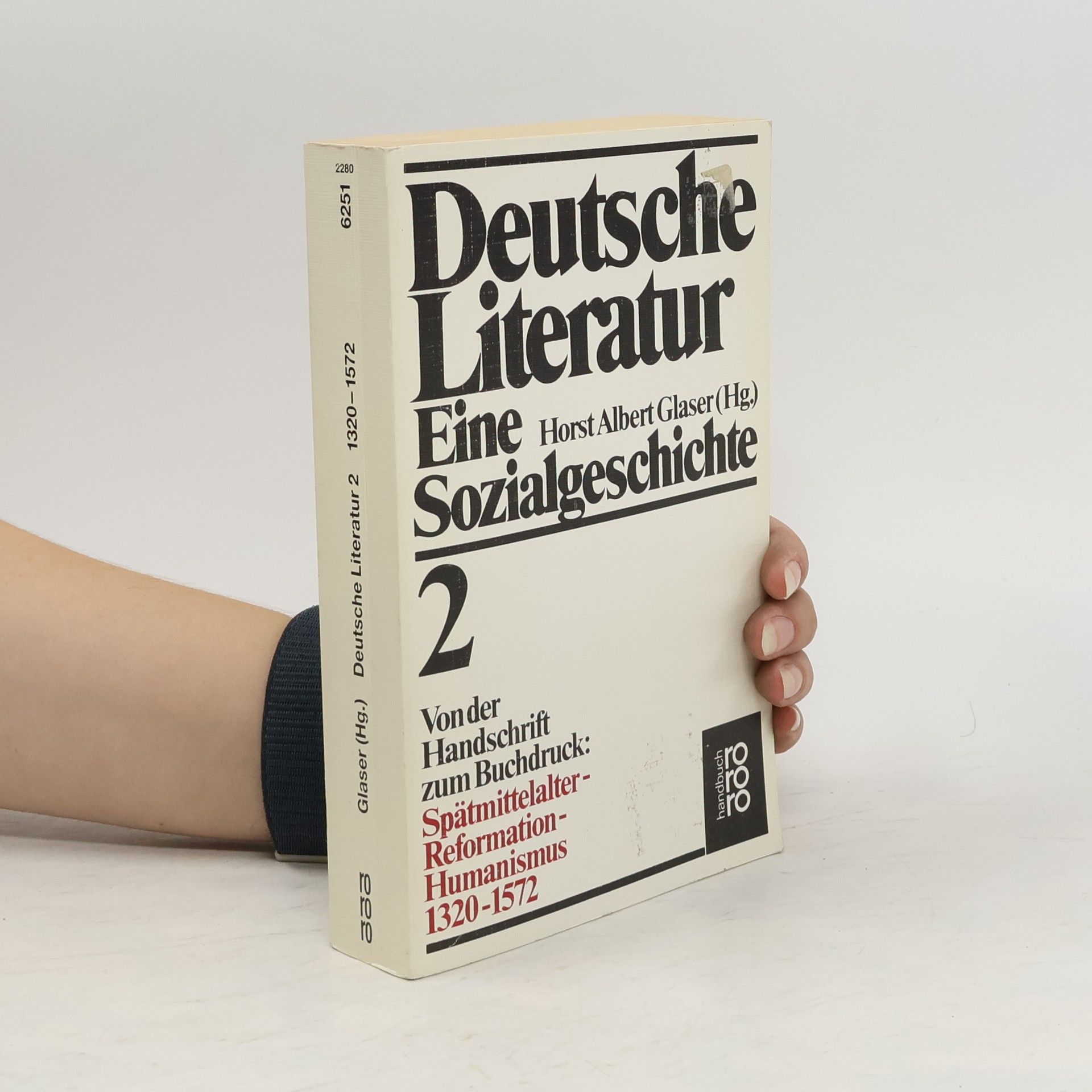 Horst Albert Glaser Deutsche Literatur 2. 1320-1572