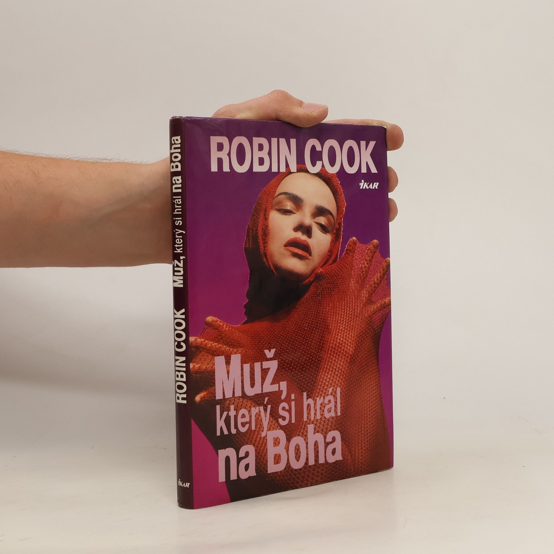 Robin Cook Muž, který si hrál na Boha