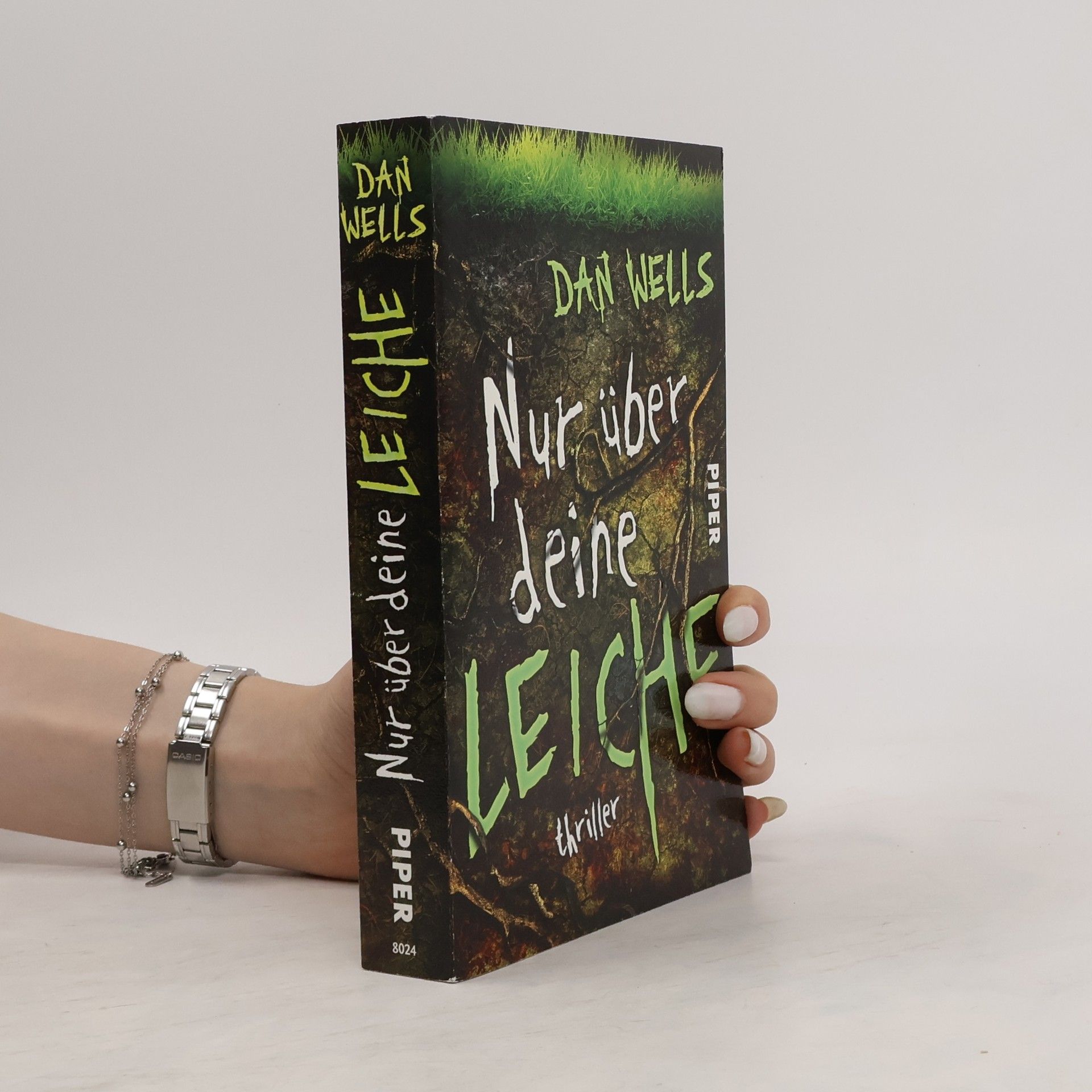 Dan Wells Nur über deine Leiche