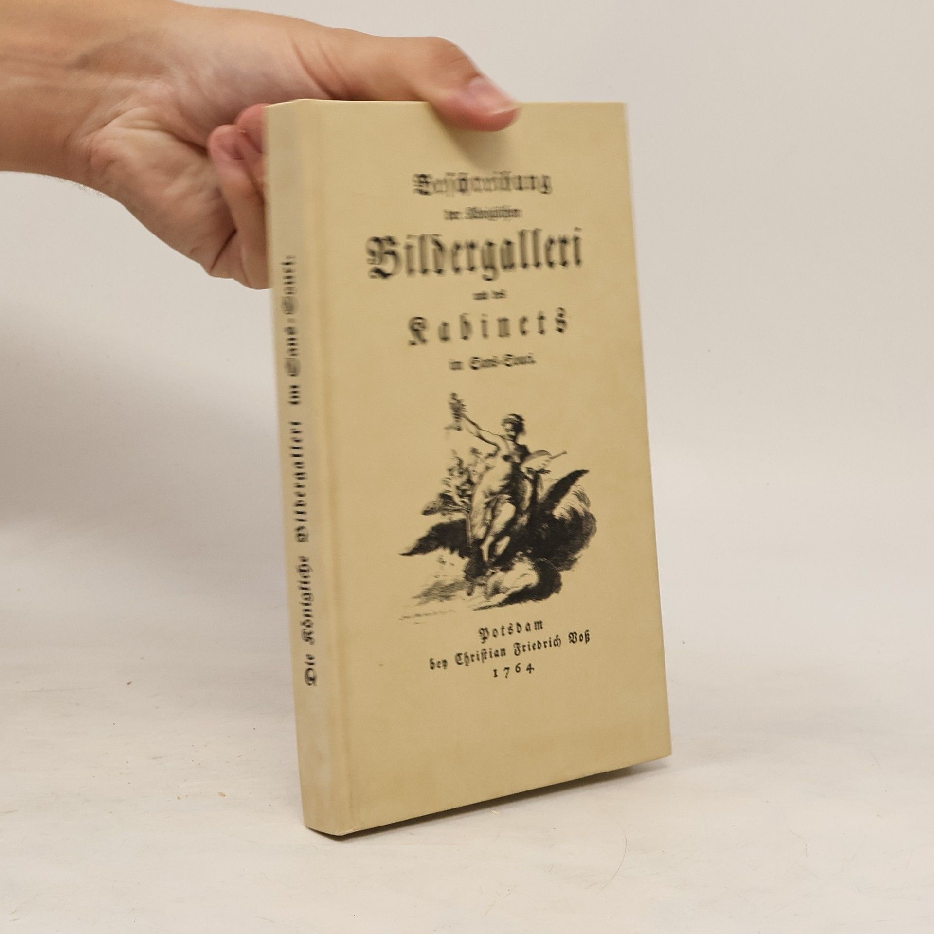 Matthias Oesterreich Beschreibung der Königlichen. Bildergalleri und des Kabinets im Sans-Souci (reprint)