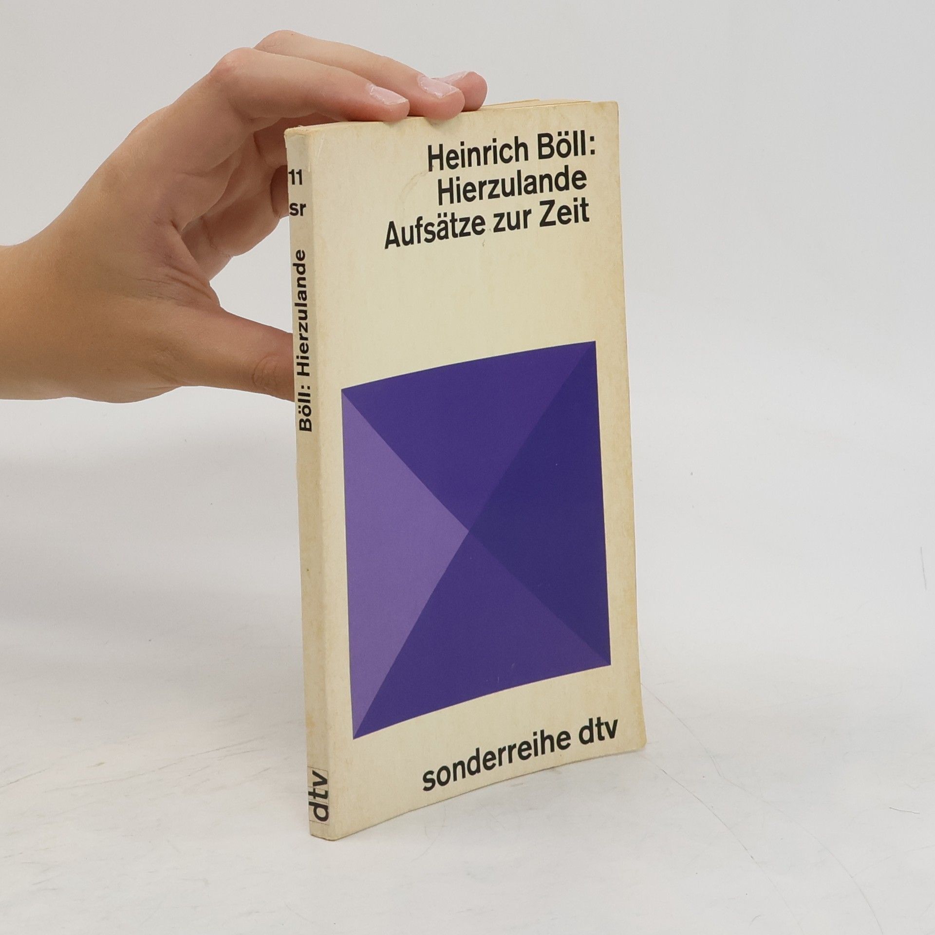 Heinrich Böll Hierzulande. Aufsätze zur Zeit
