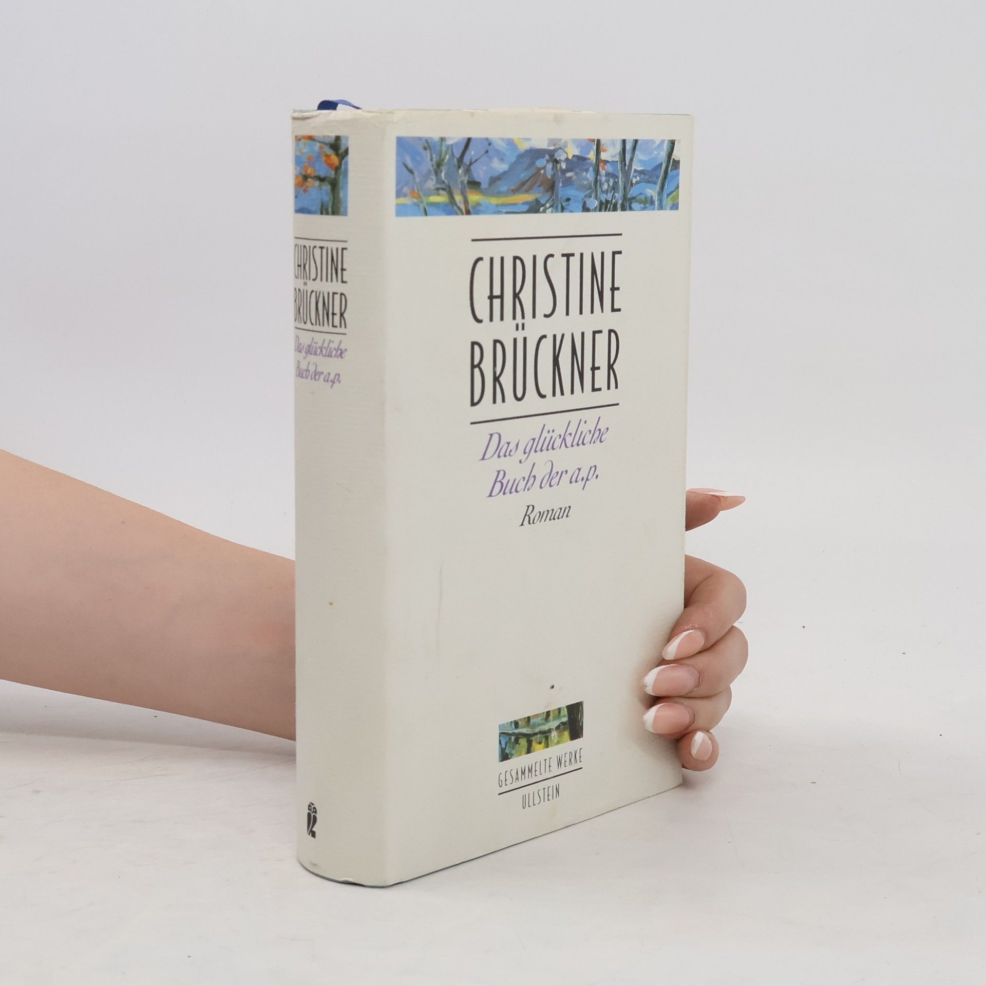 Christine Brückner Das glückliche Buch der a.p.