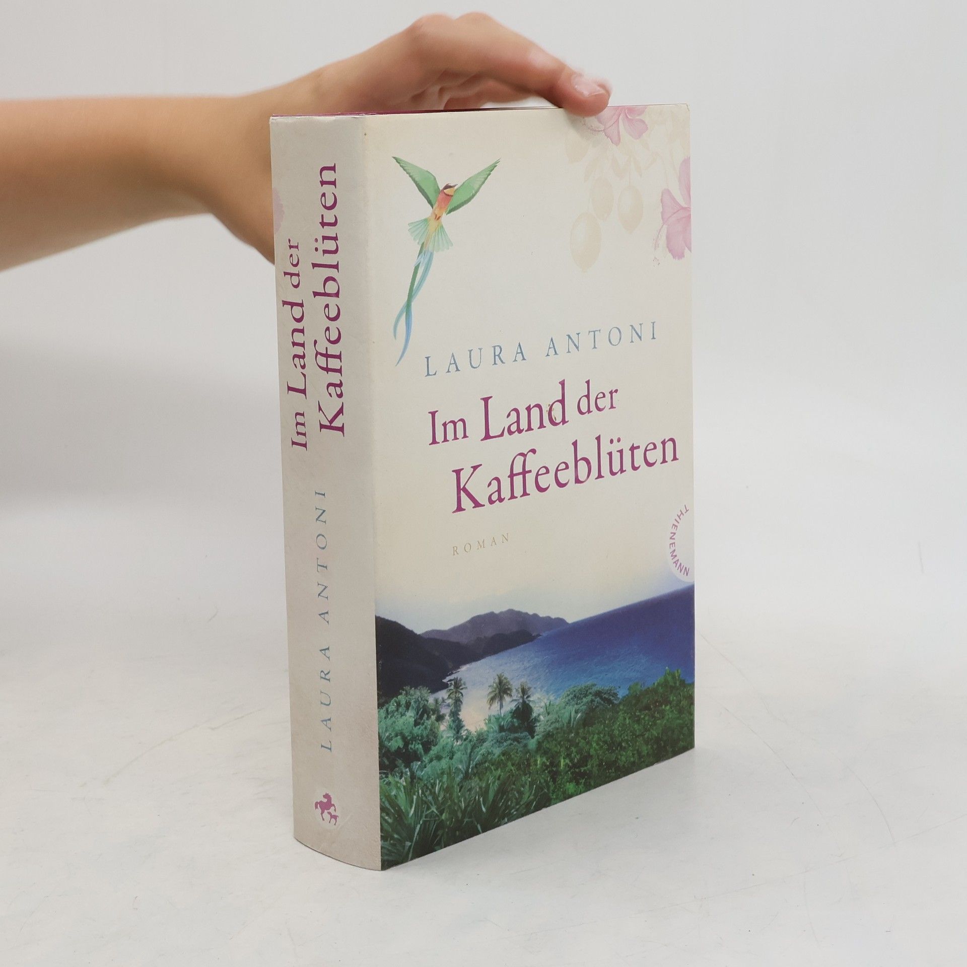Laura Antoni Im Land der Kaffeeblüten