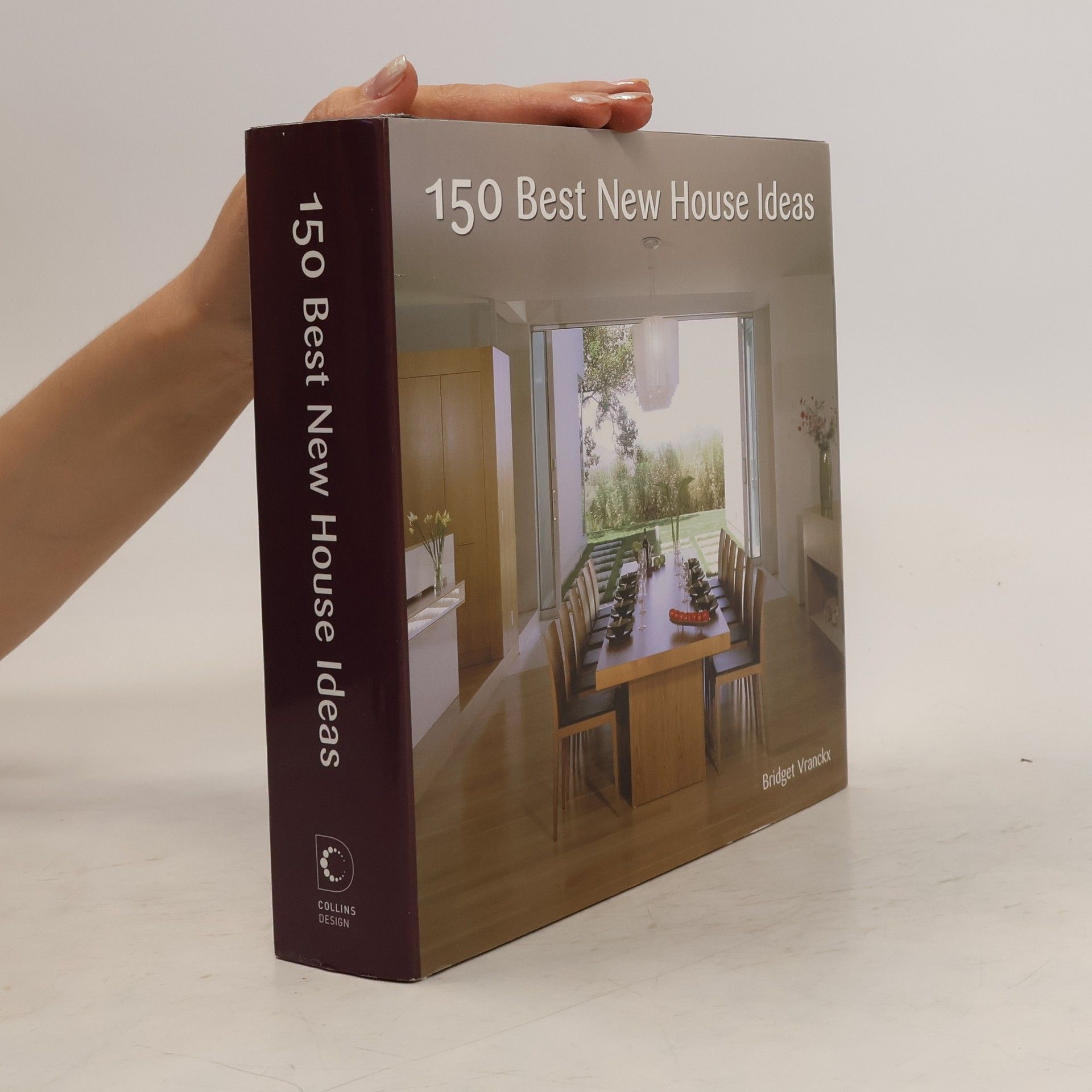 Bridget Vranckx 150 Best New House Ideas