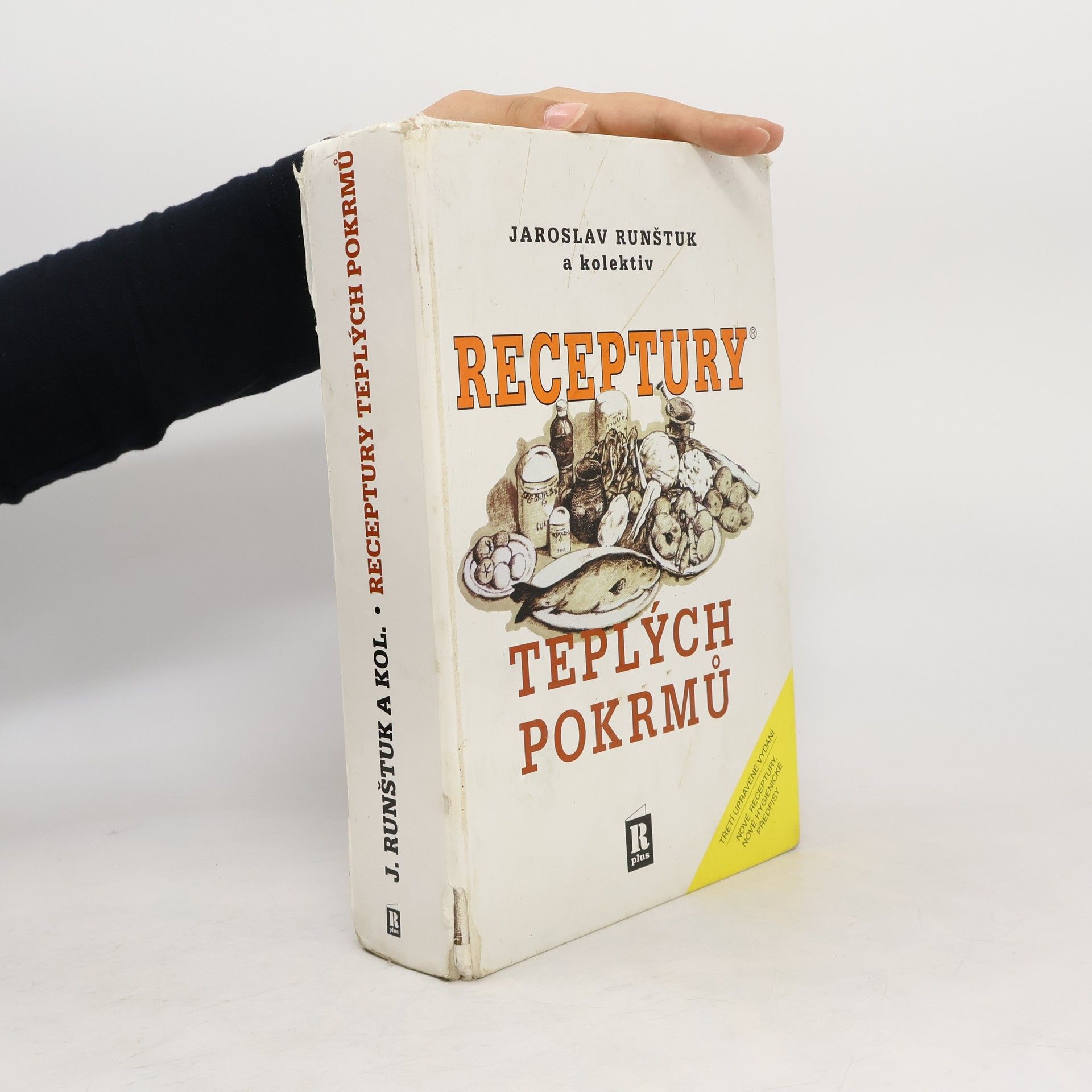 Jaroslav Runštuk Receptury teplých pokrmů