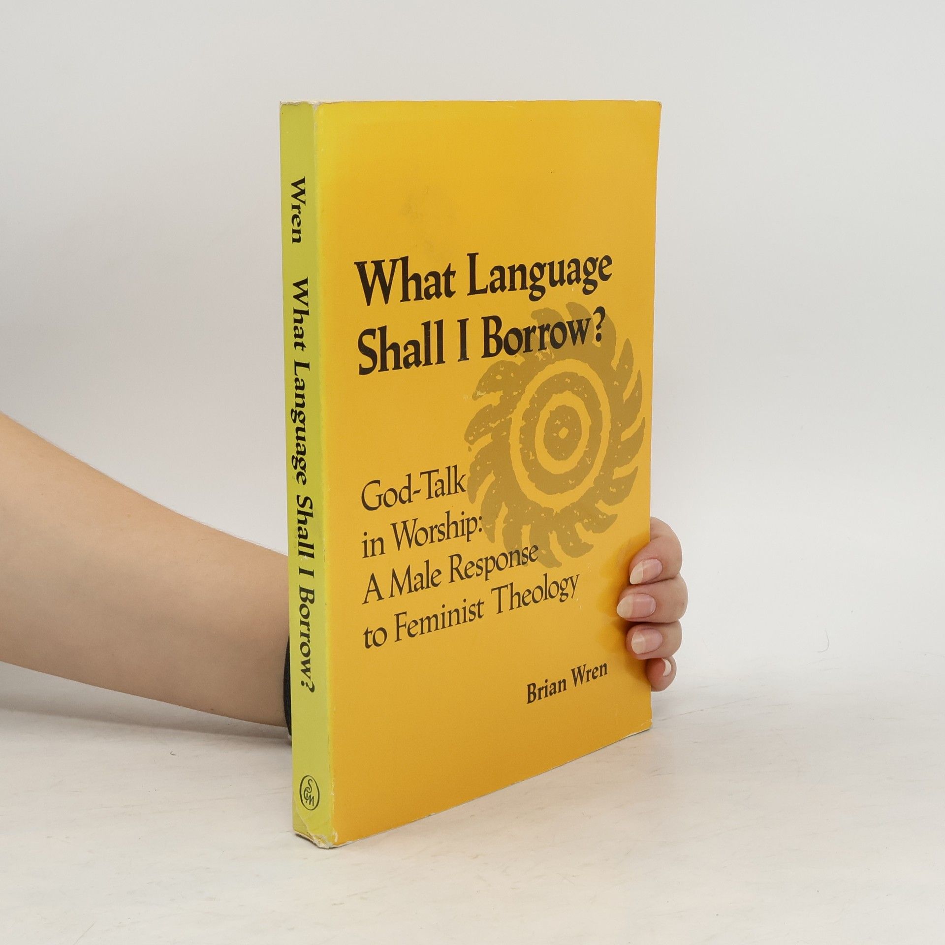 Brian A. Wren What Language Shall I Borrow?