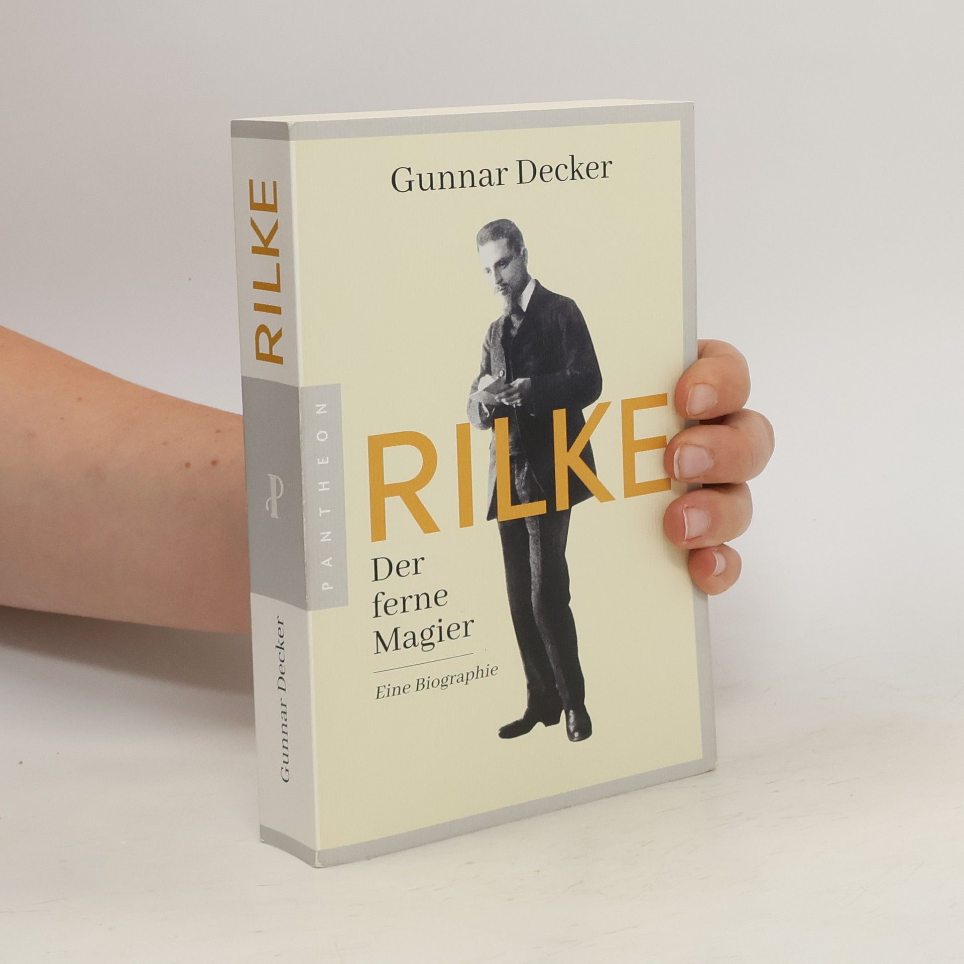 Gunnar Decker Rilke. Der ferne Magier