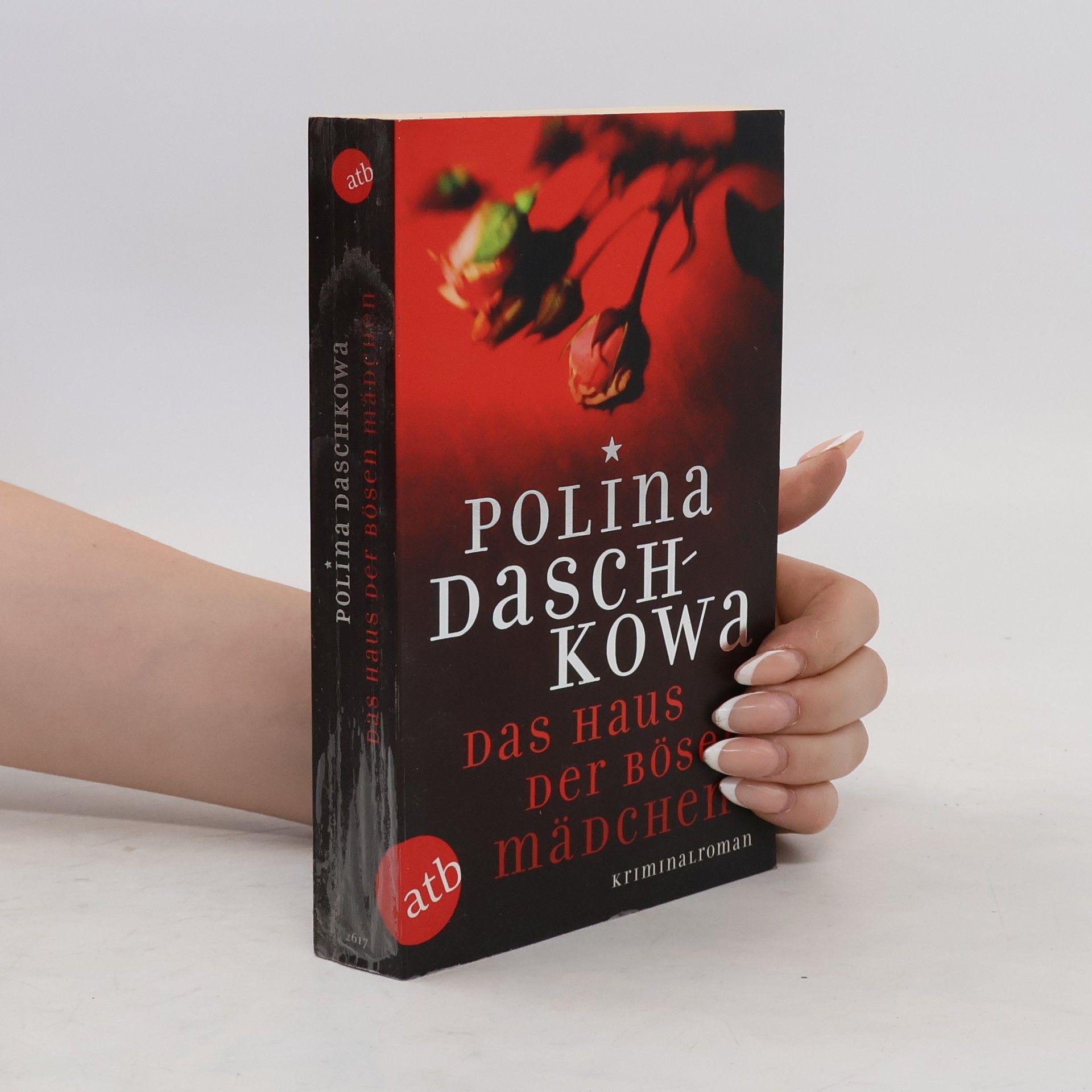 Polina Daškova Das Haus der bösen Mädchen