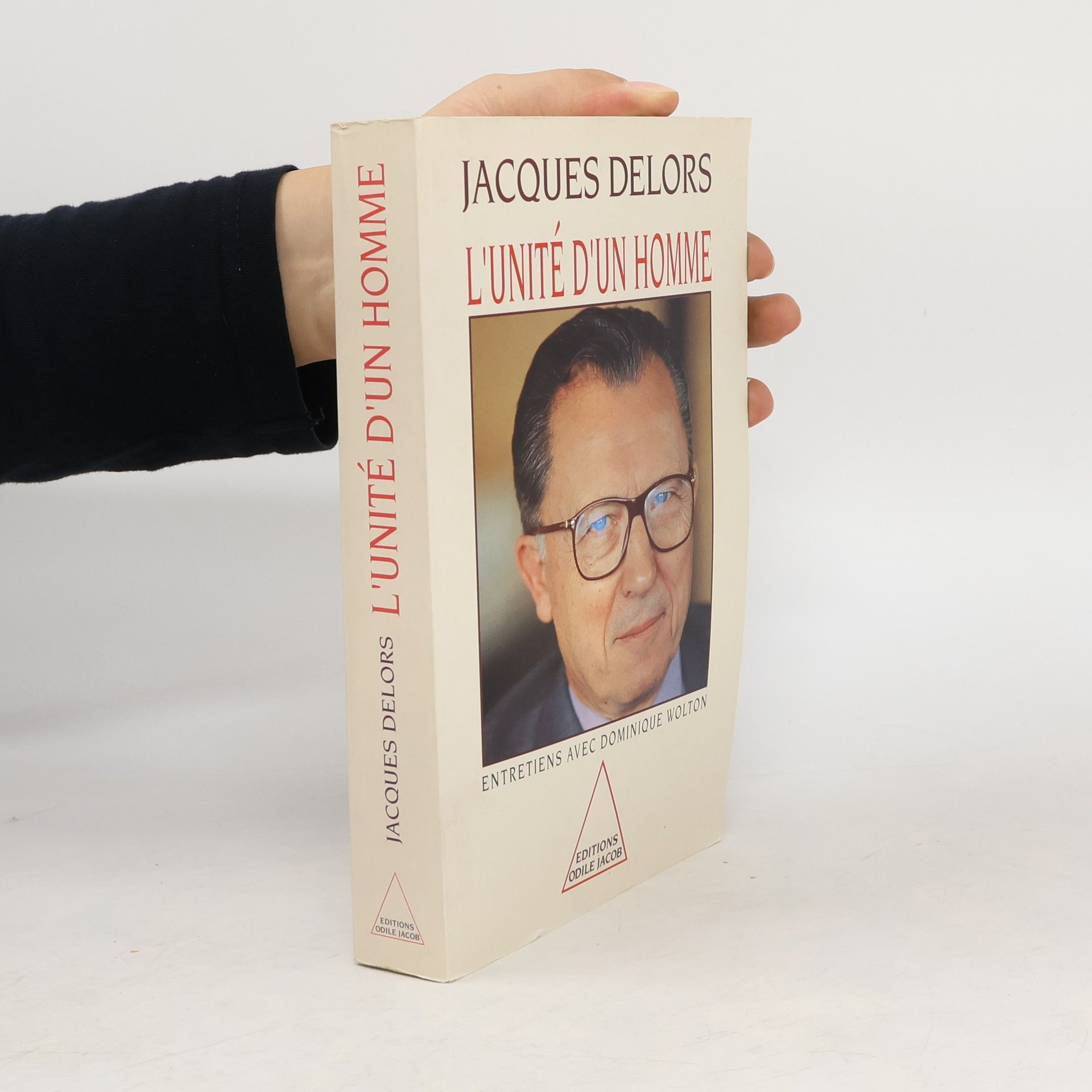 Jacques Delors L'unité d'un homme
