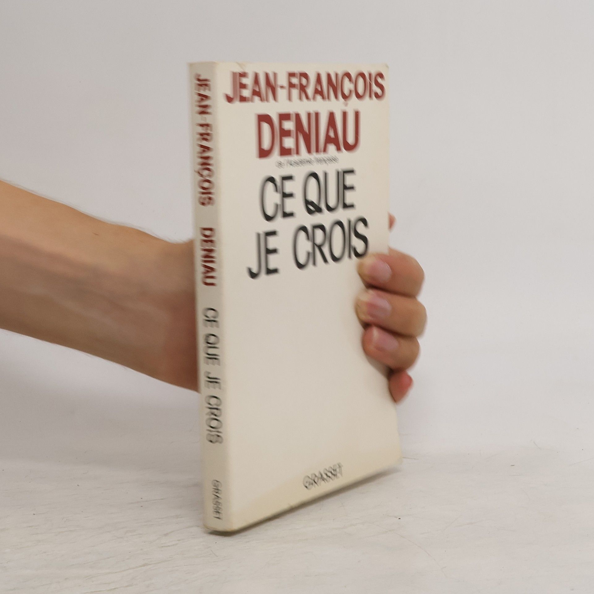 Jean François Deniau Ce que je crois