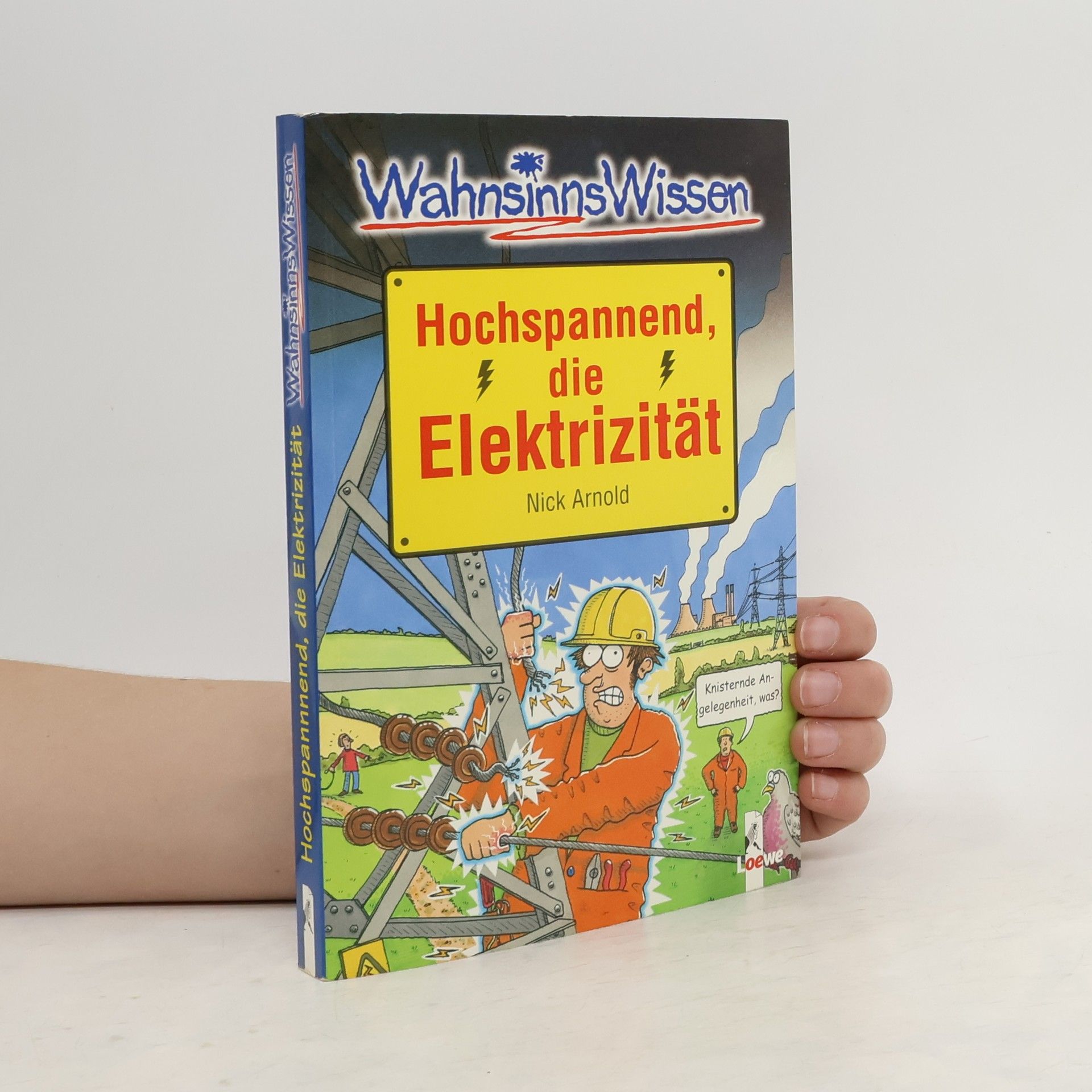 Nick Arnold Hochspannend, die Elektrizität