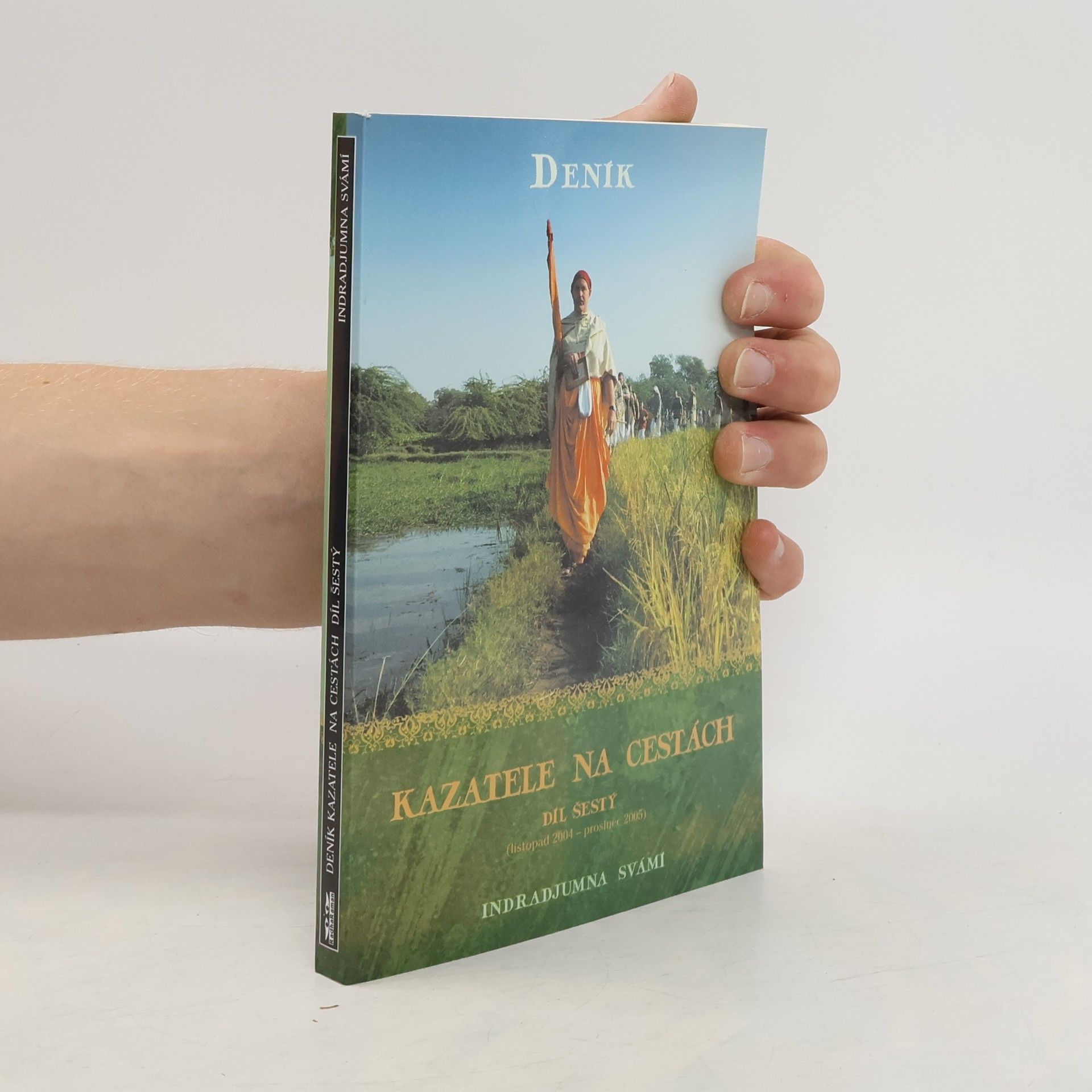 Deník kazatele na cestách . Díl šestý