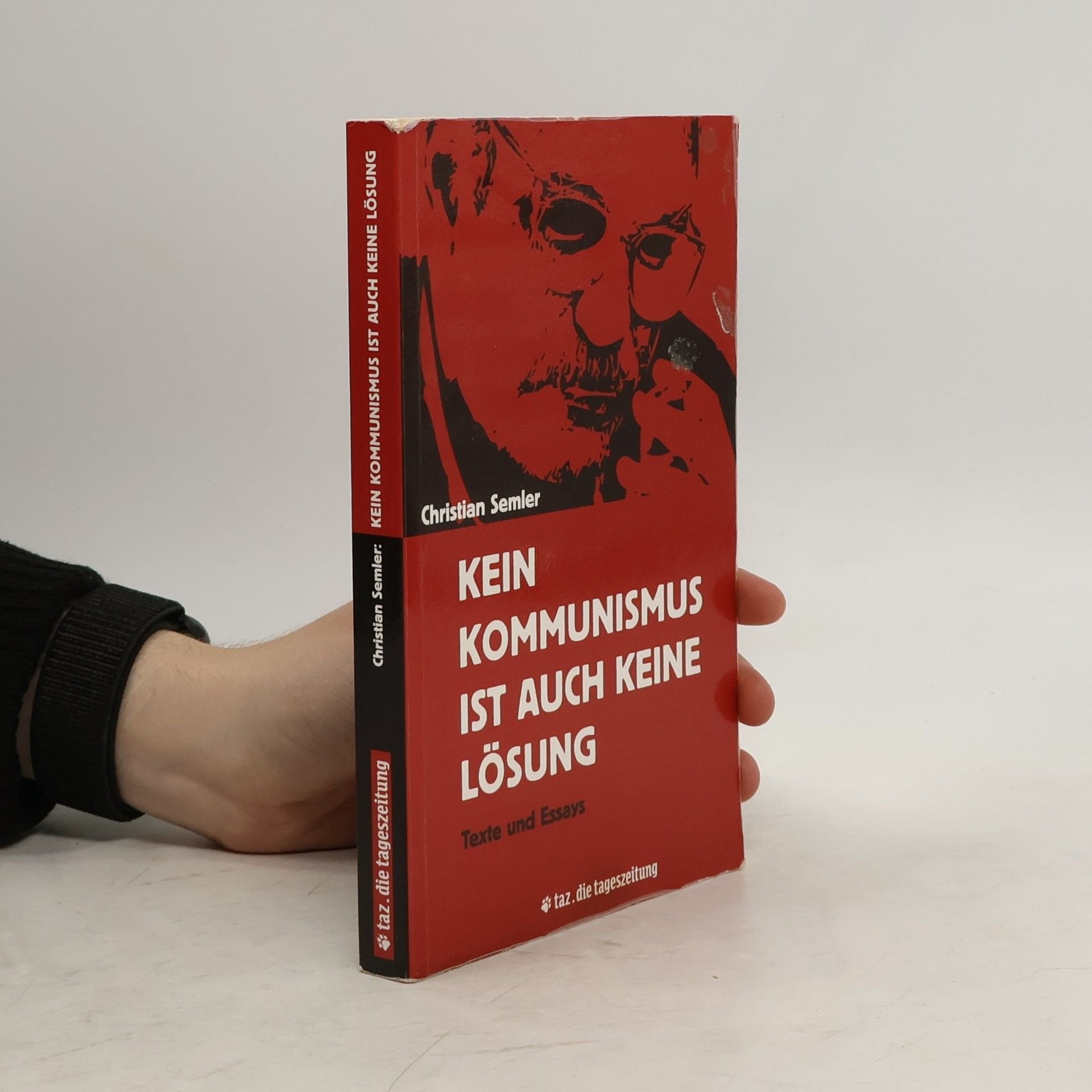 Christian Semler Kein Kommunismus ist auch keine Lösung