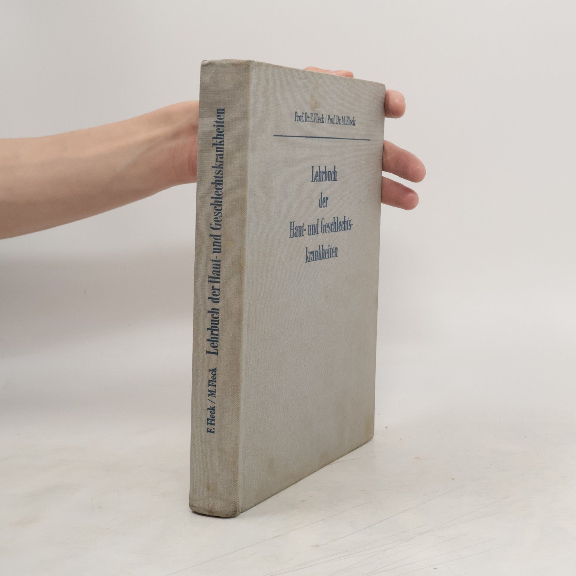 F. Fleck Lehrbuch der Haut- und Geschlechtskrankheiten