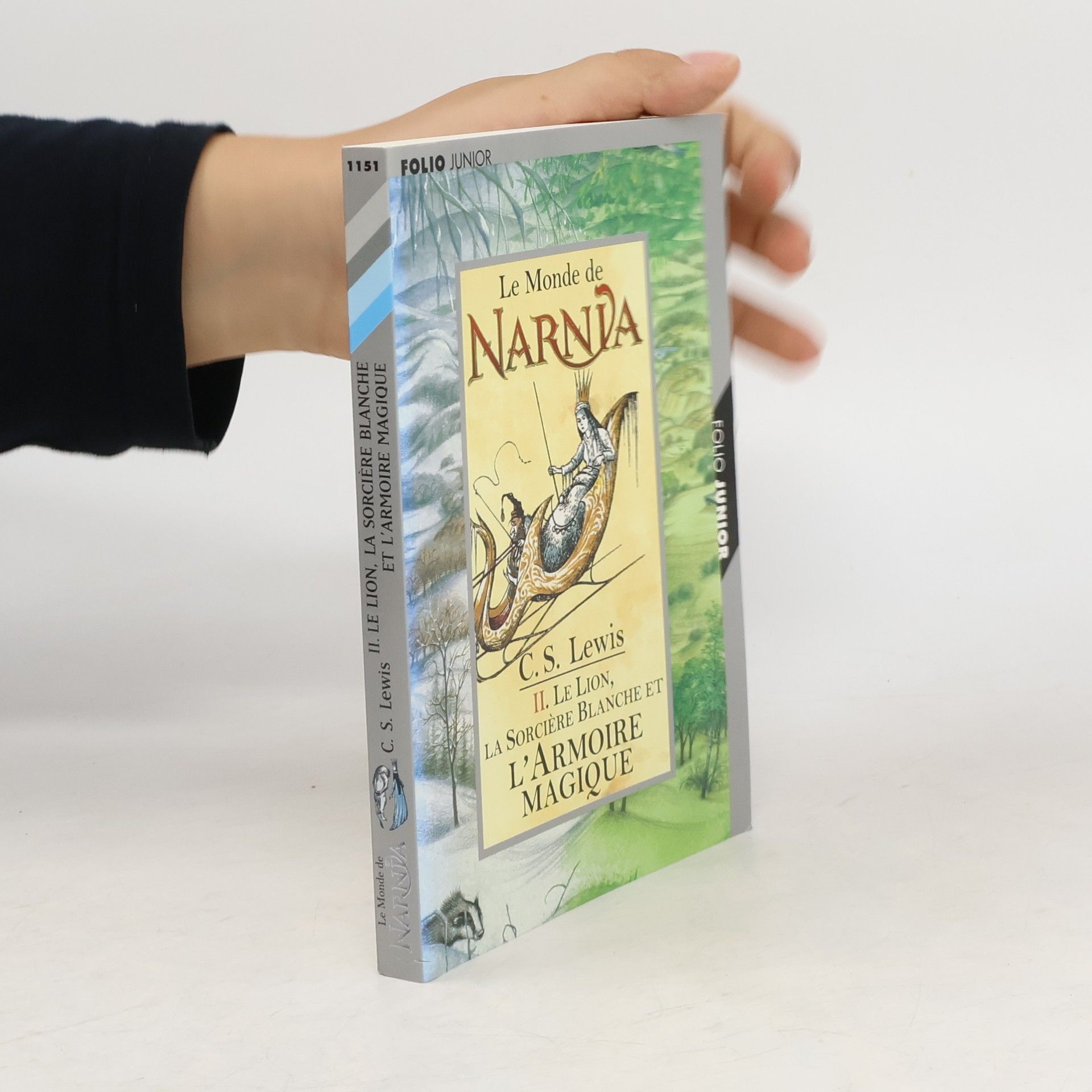 C. S. Lewis Le lion, la sorcière blanche et l'armoire magique