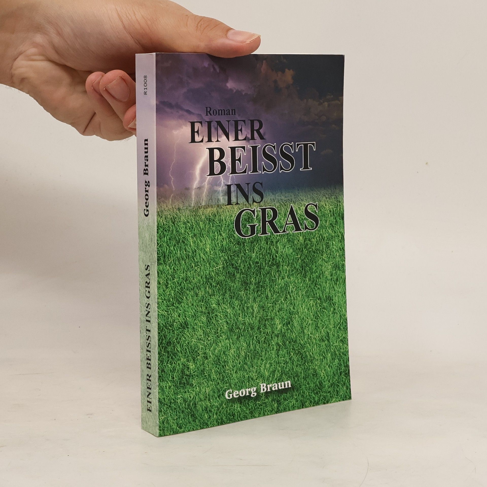 Hans-Georg Braun Einer beisst ins Gras