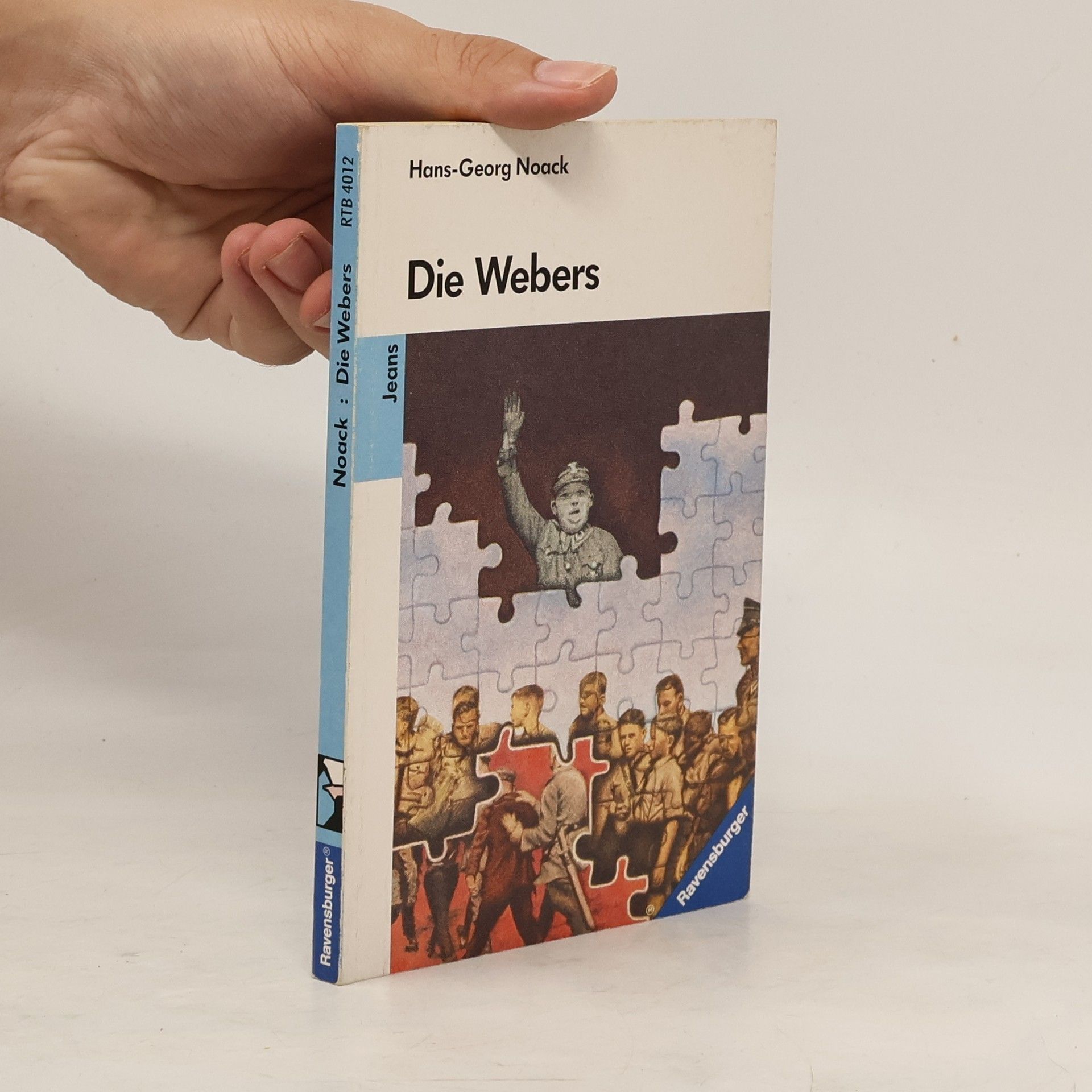 Hans-Georg Noack Die Webers, eine deutsche Familie