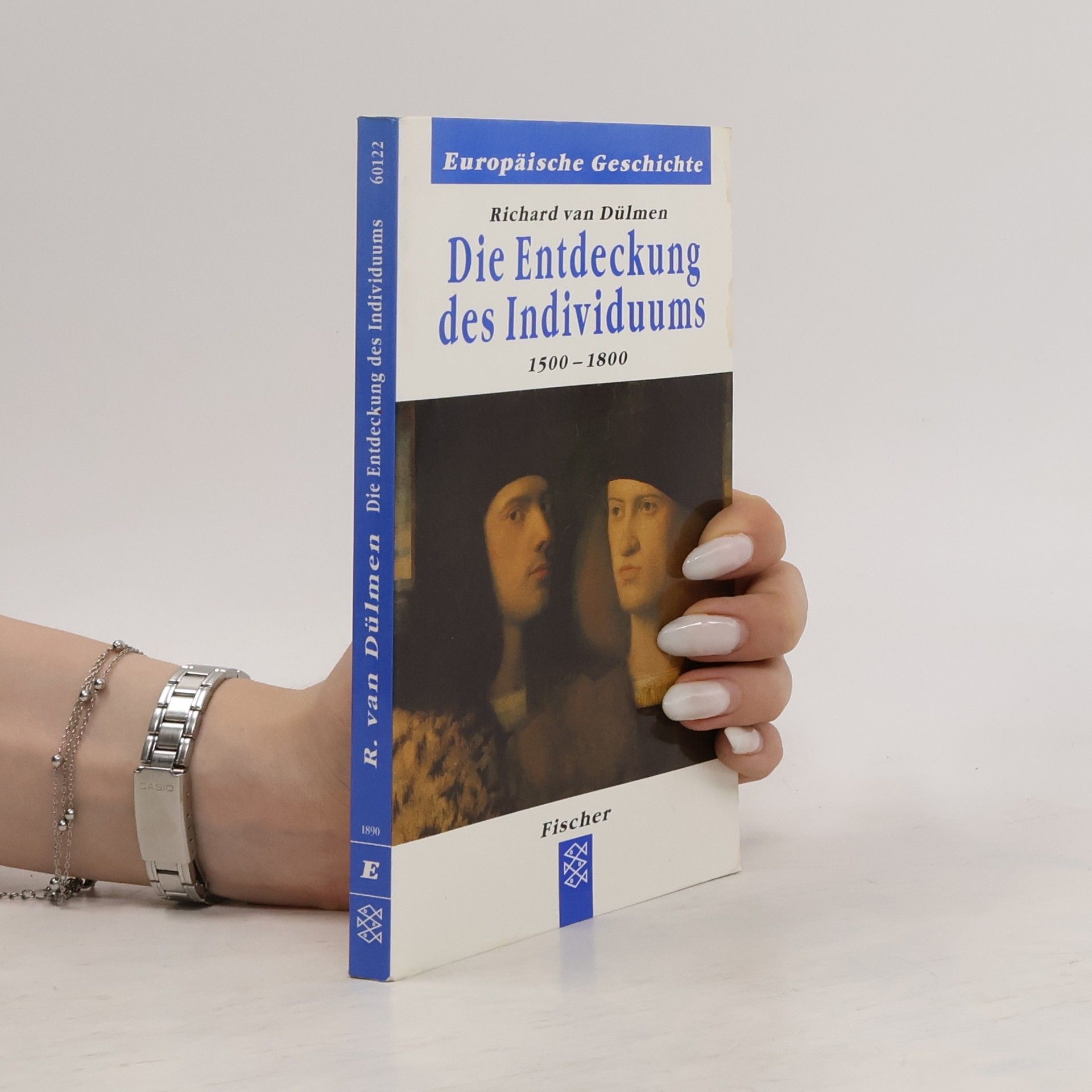 Richard van Dülmen Die Entdeckung des Individuums 1500-1800