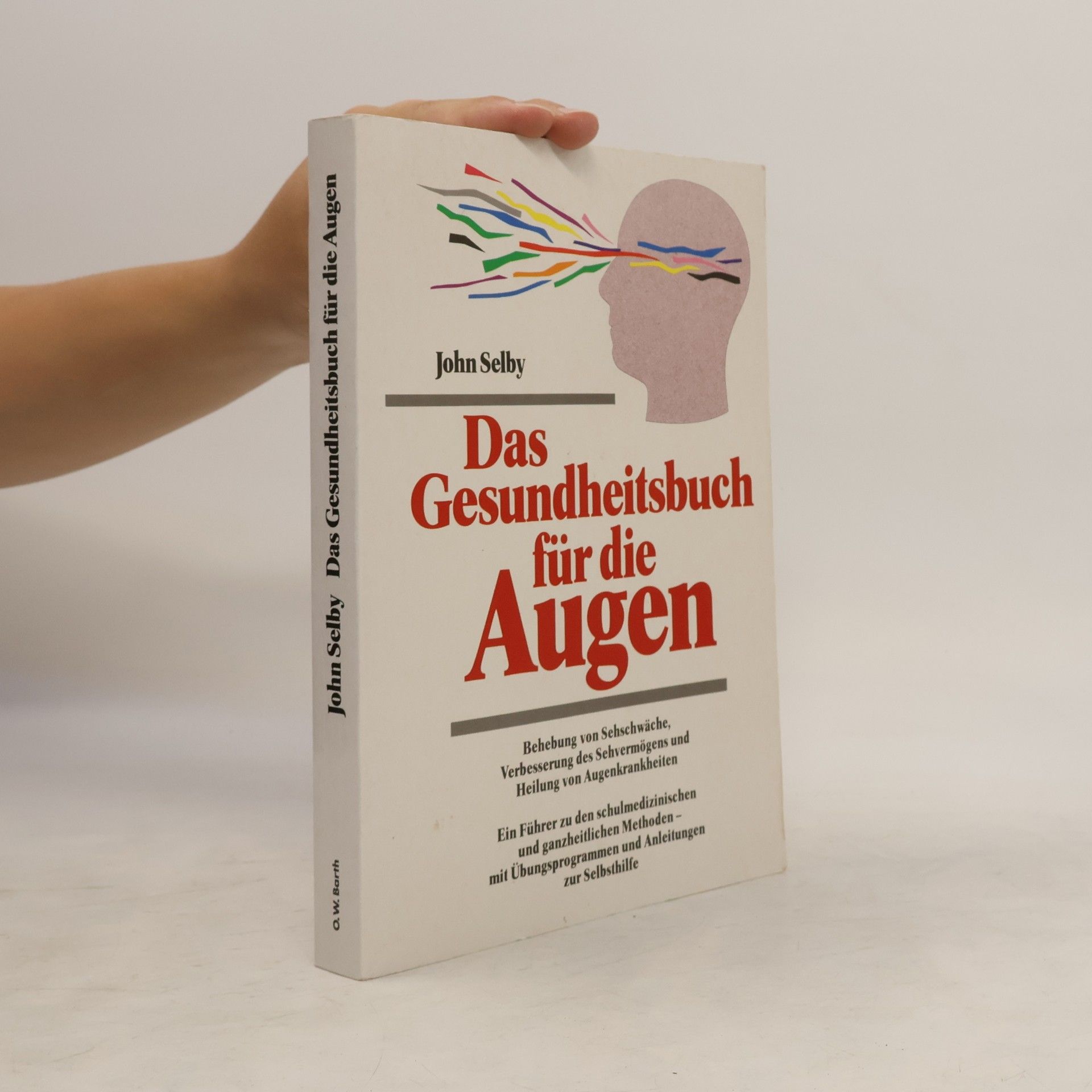 John Selby Das Gesundheitsbuch für die Augen