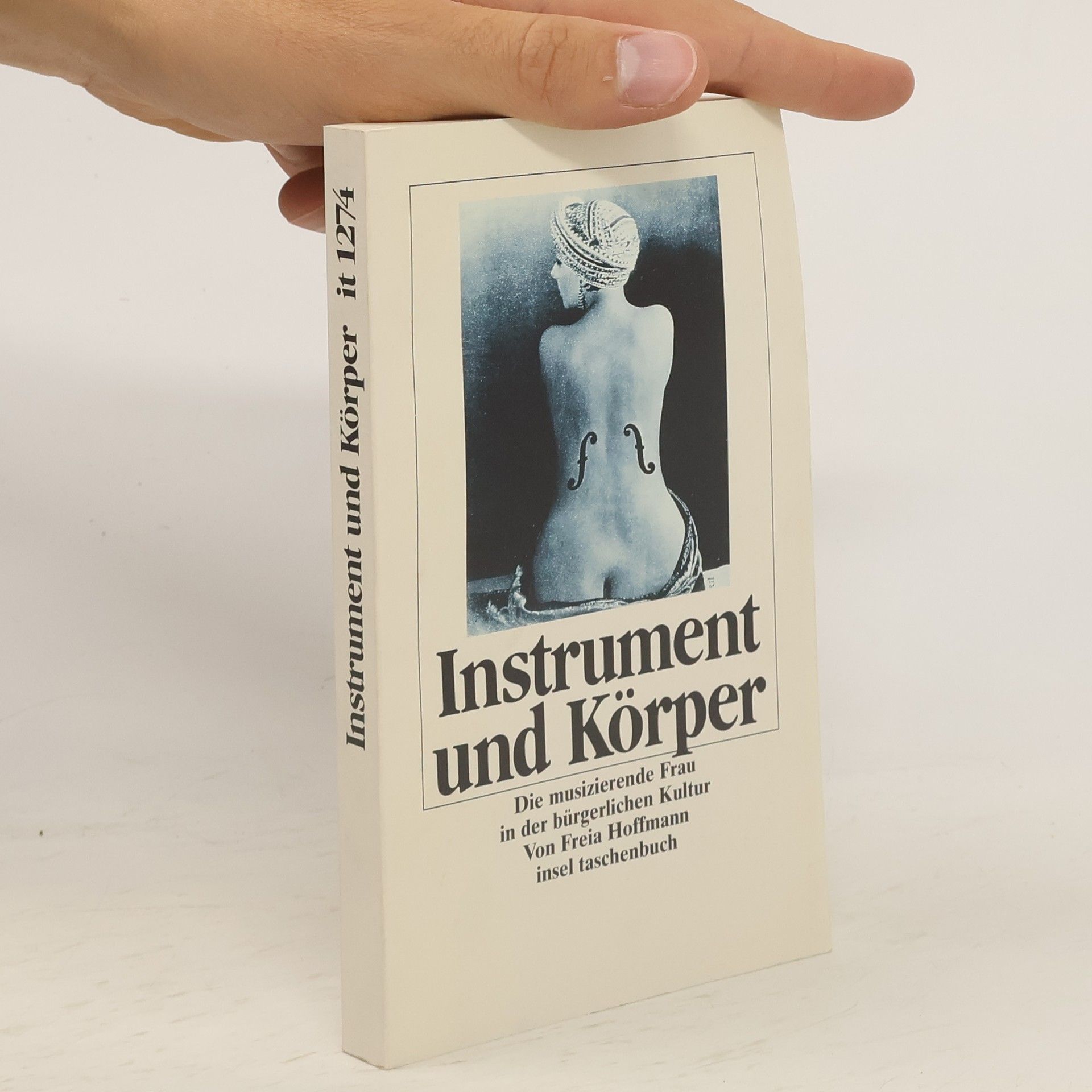 Freia Hoffmann Instrument und Körper