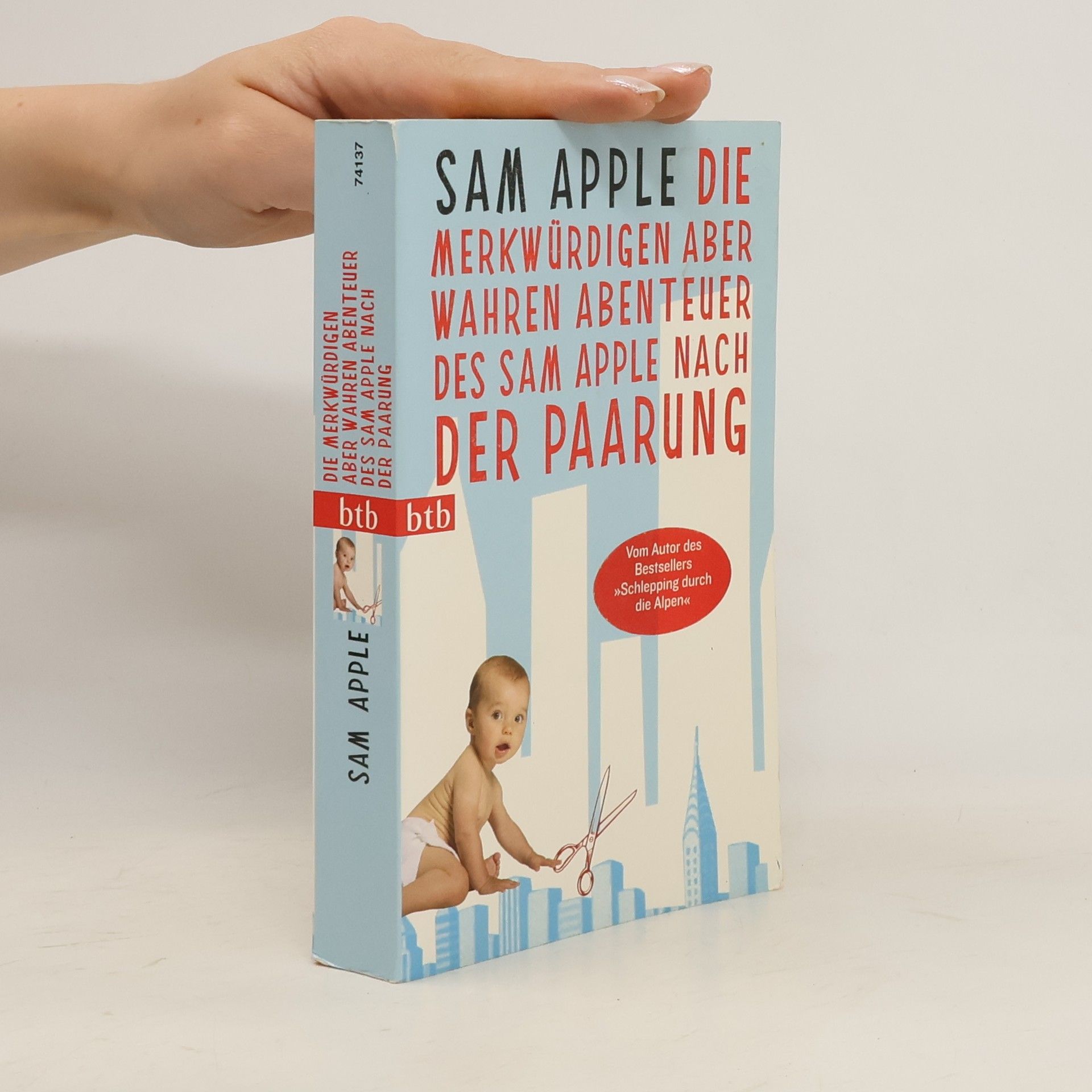 Sam Apple Die merkwürdigen aber wahren Abenteuer des Sam Apple nach der Paarung