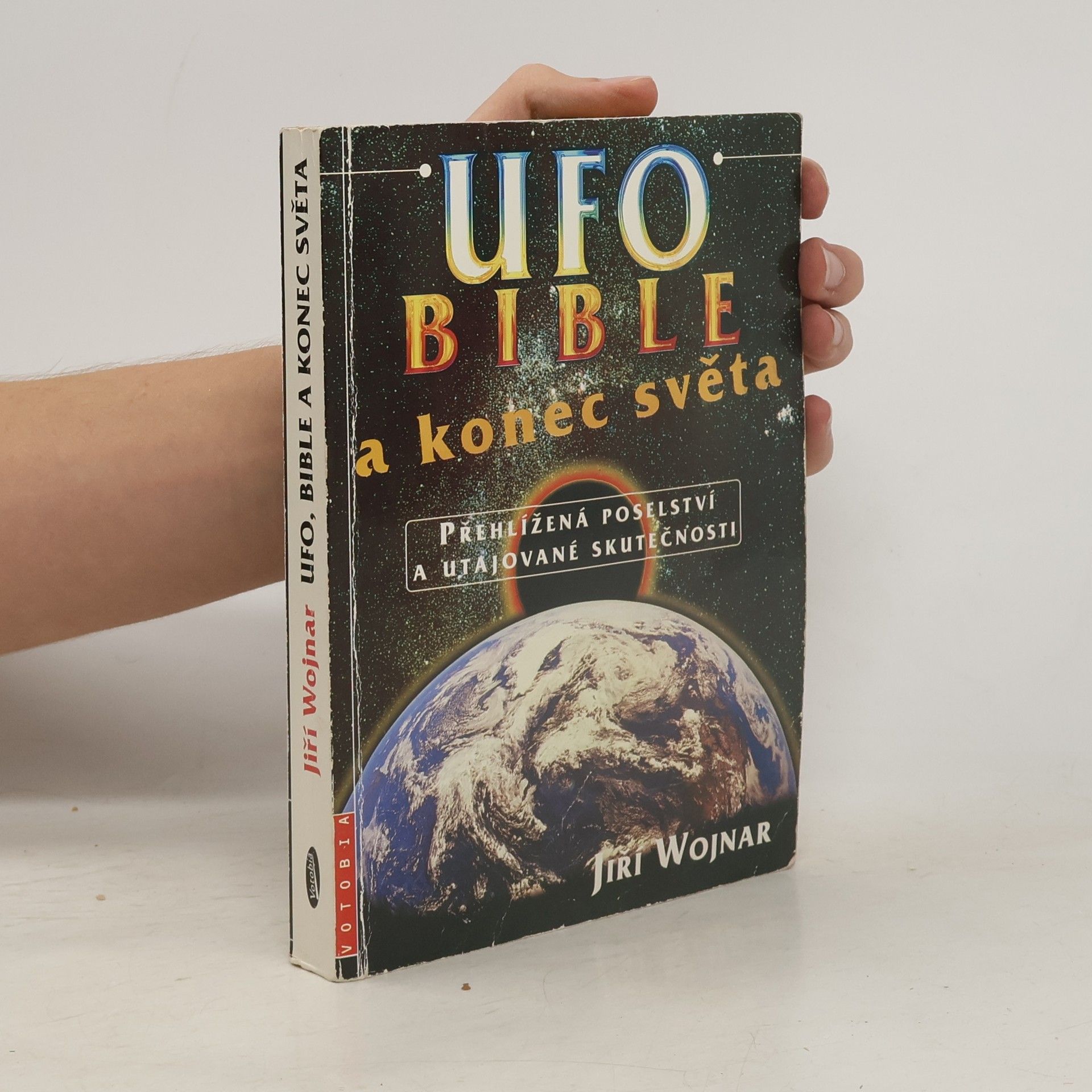 Wojnar Jiří UFO, bible a konec světa