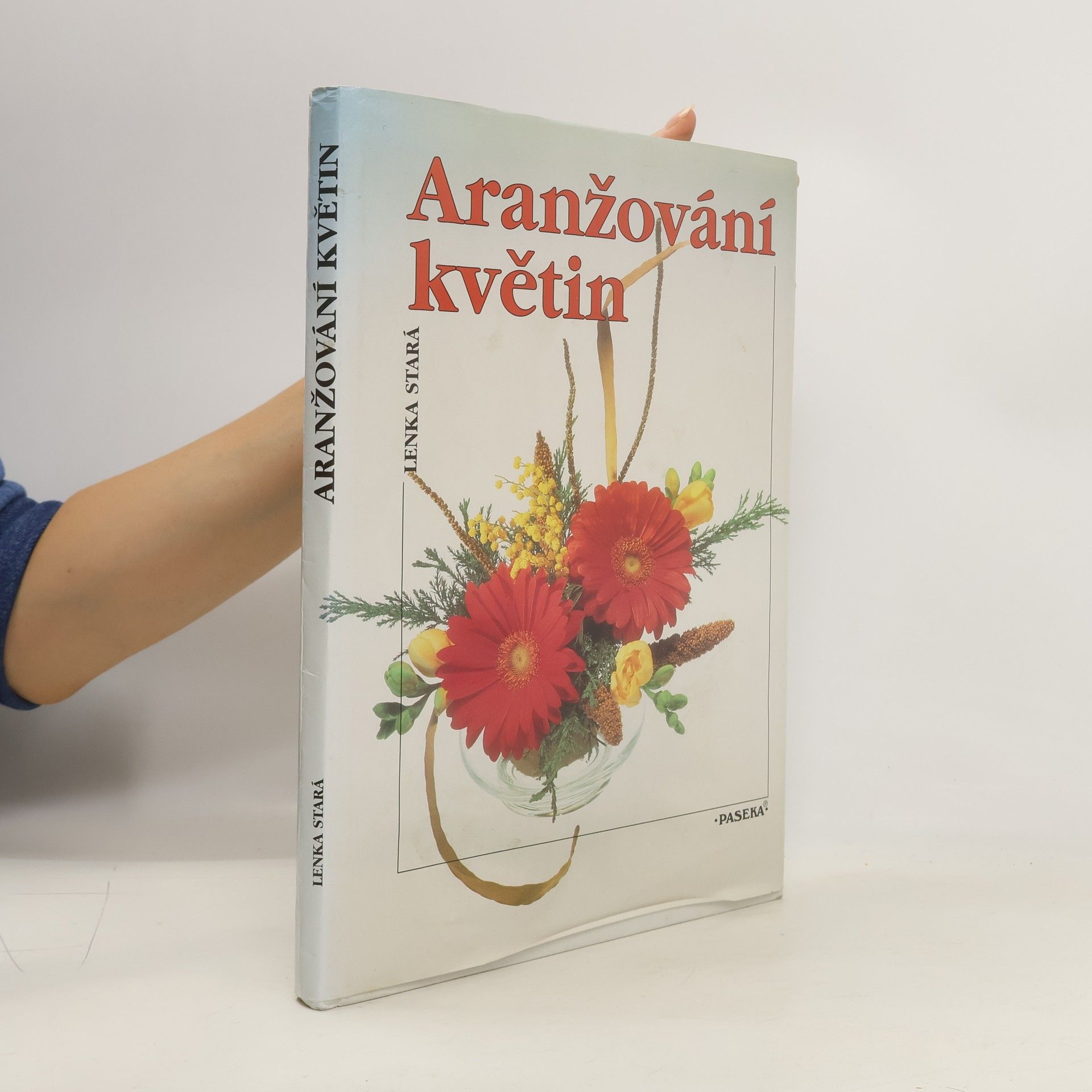 Lenka Stará Aranžování květin