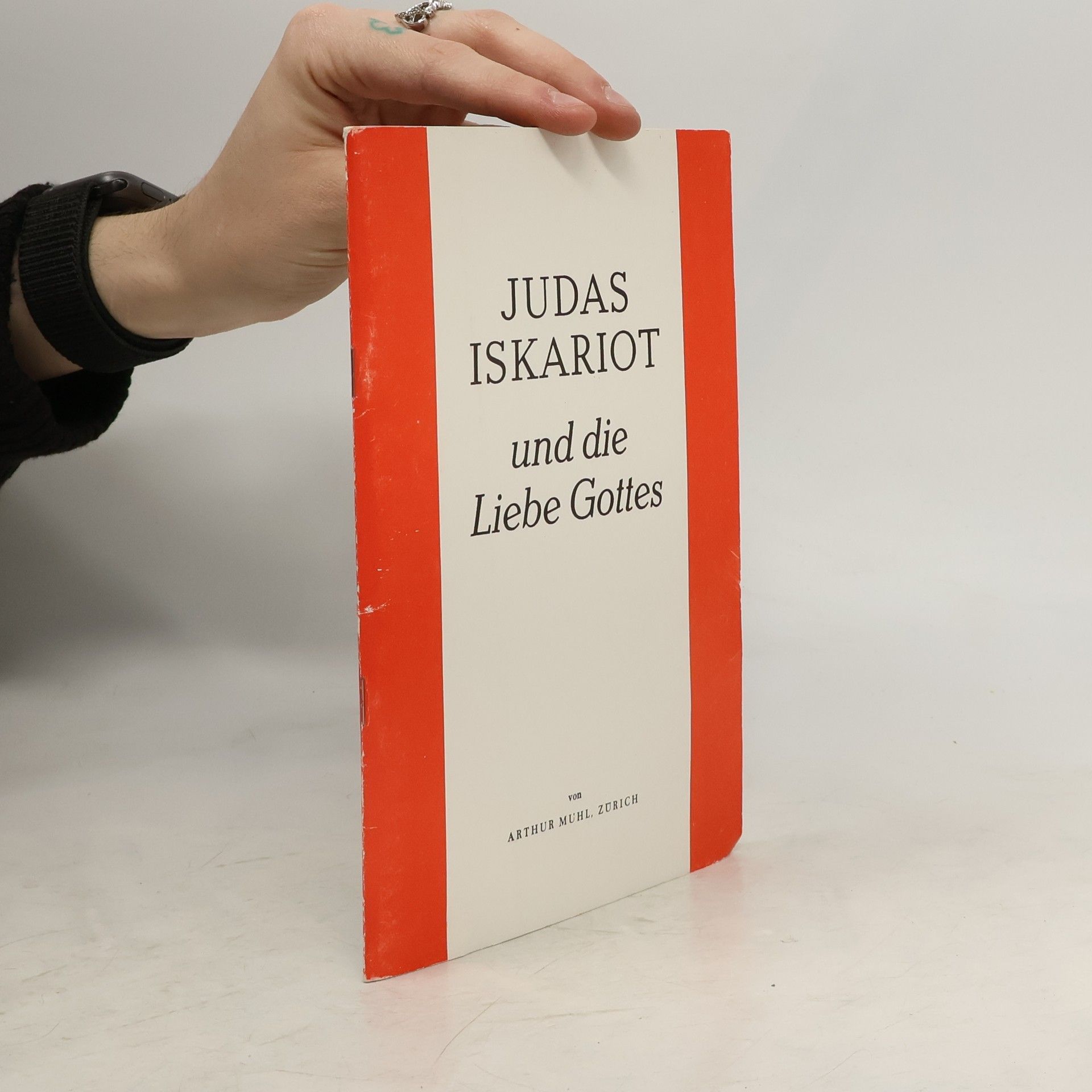 Autorenkollektiv Judas Iskariot und die Liebe Gottes