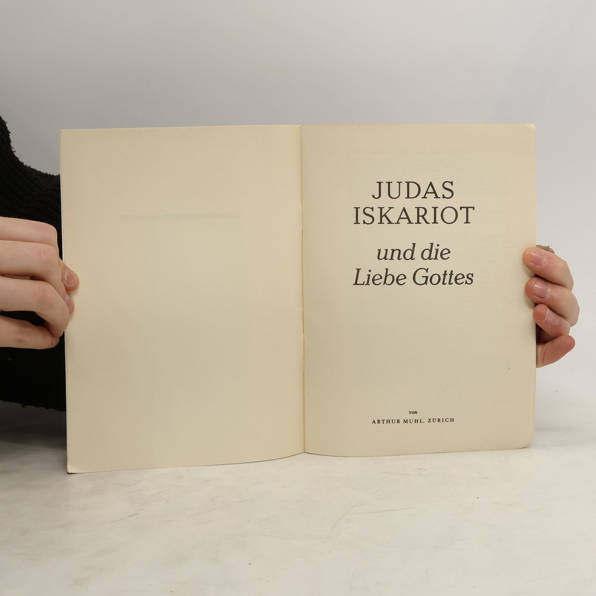 Autorenkollektiv Judas Iskariot und die Liebe Gottes