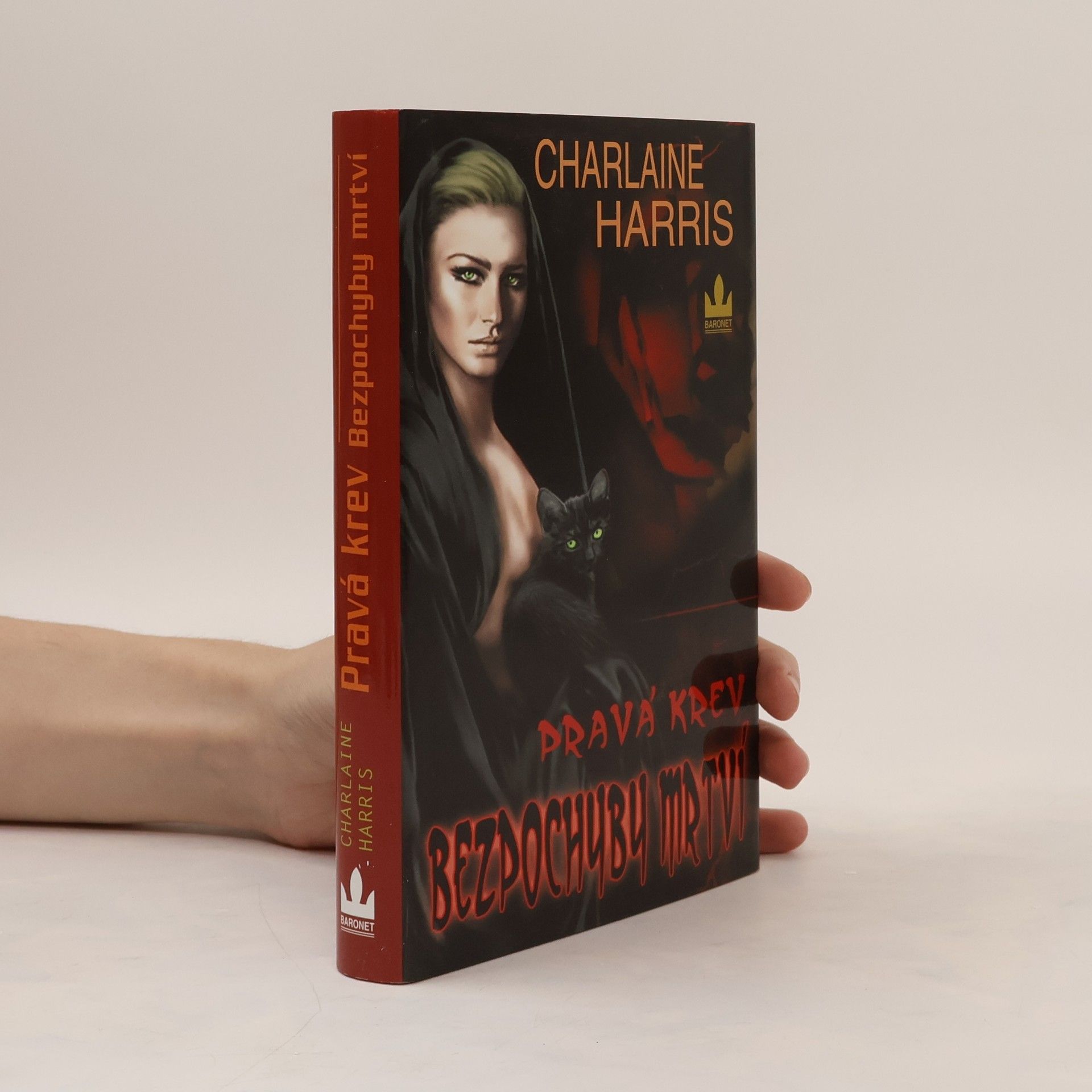 Charlaine Harris Schulz Pravá krev. Bezpochyby mrtví