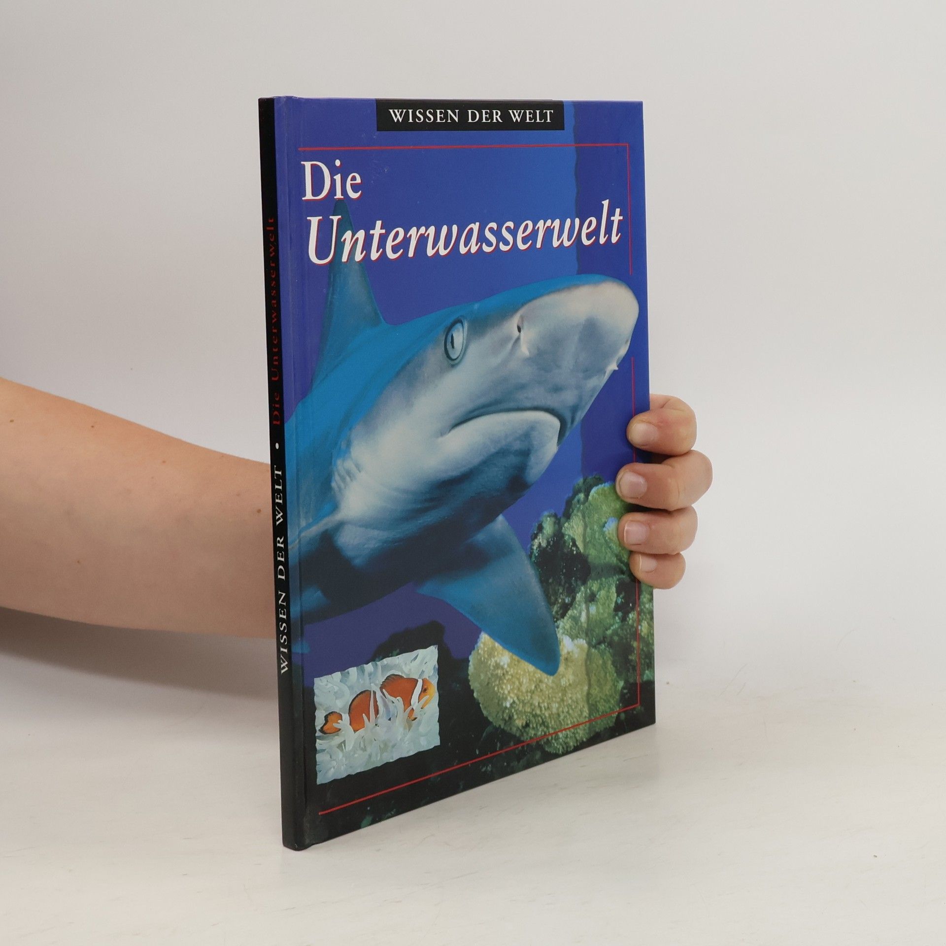 AA.VV. Die Unterwasserwelt