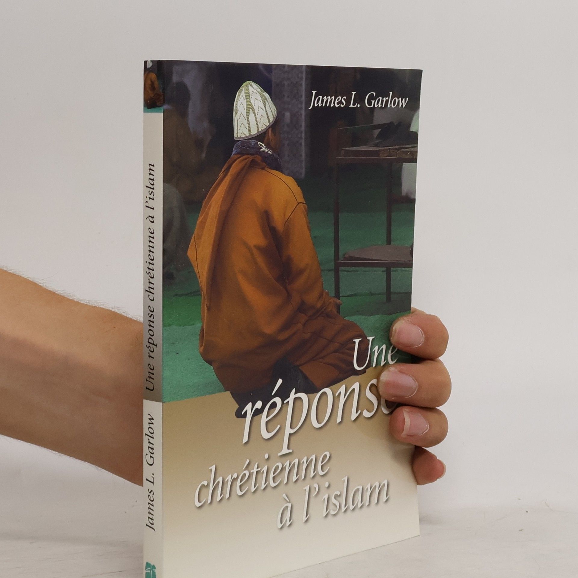 James L. Garlow Une réponse chrétienne à l'islam
