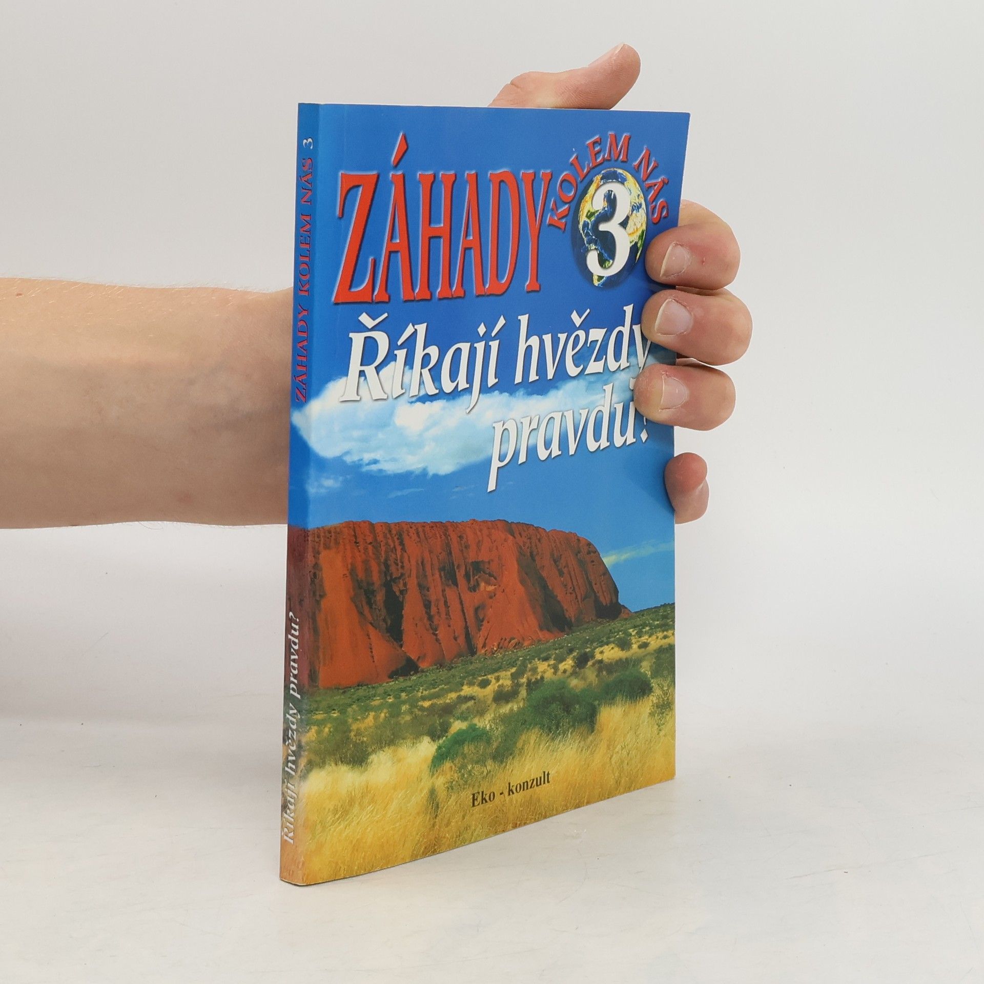 Ján Bienik Záhady kolem nás 3 - Říkají hvězdy pravdu?