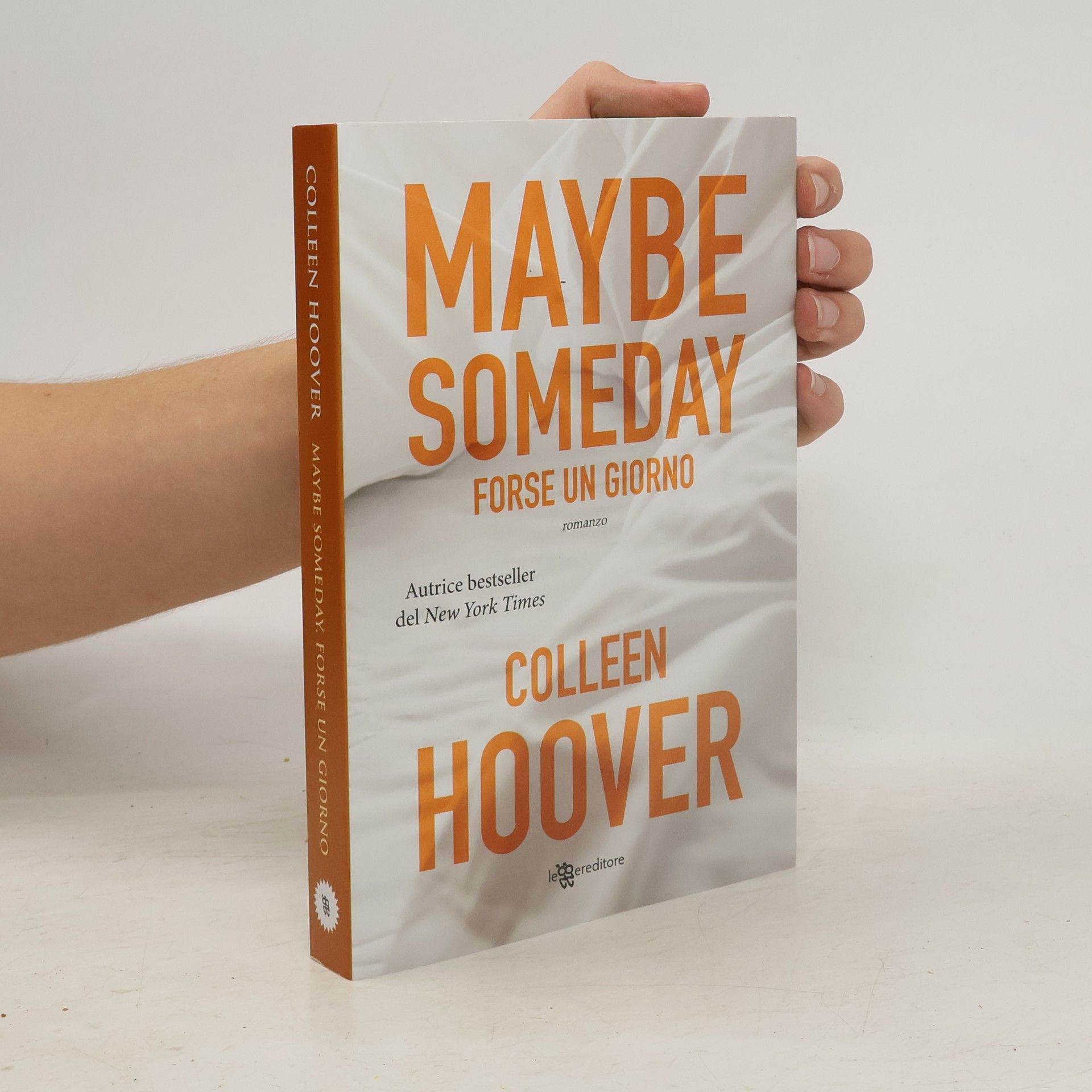Colleen Hoover Maybe Someday. Forse un giorno
