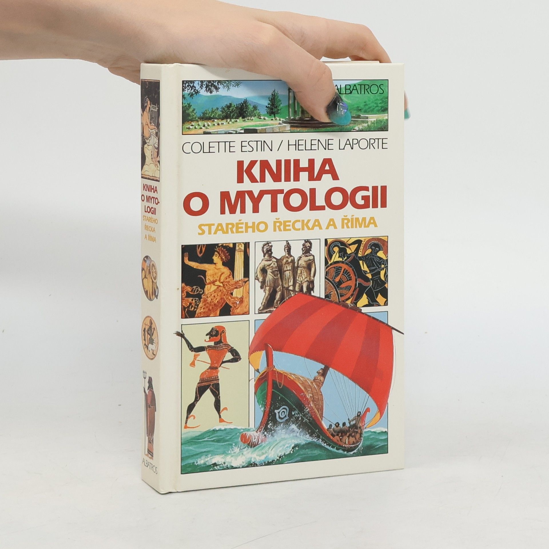 Colette Estin Kniha o mytologii starého Řecka a Říma