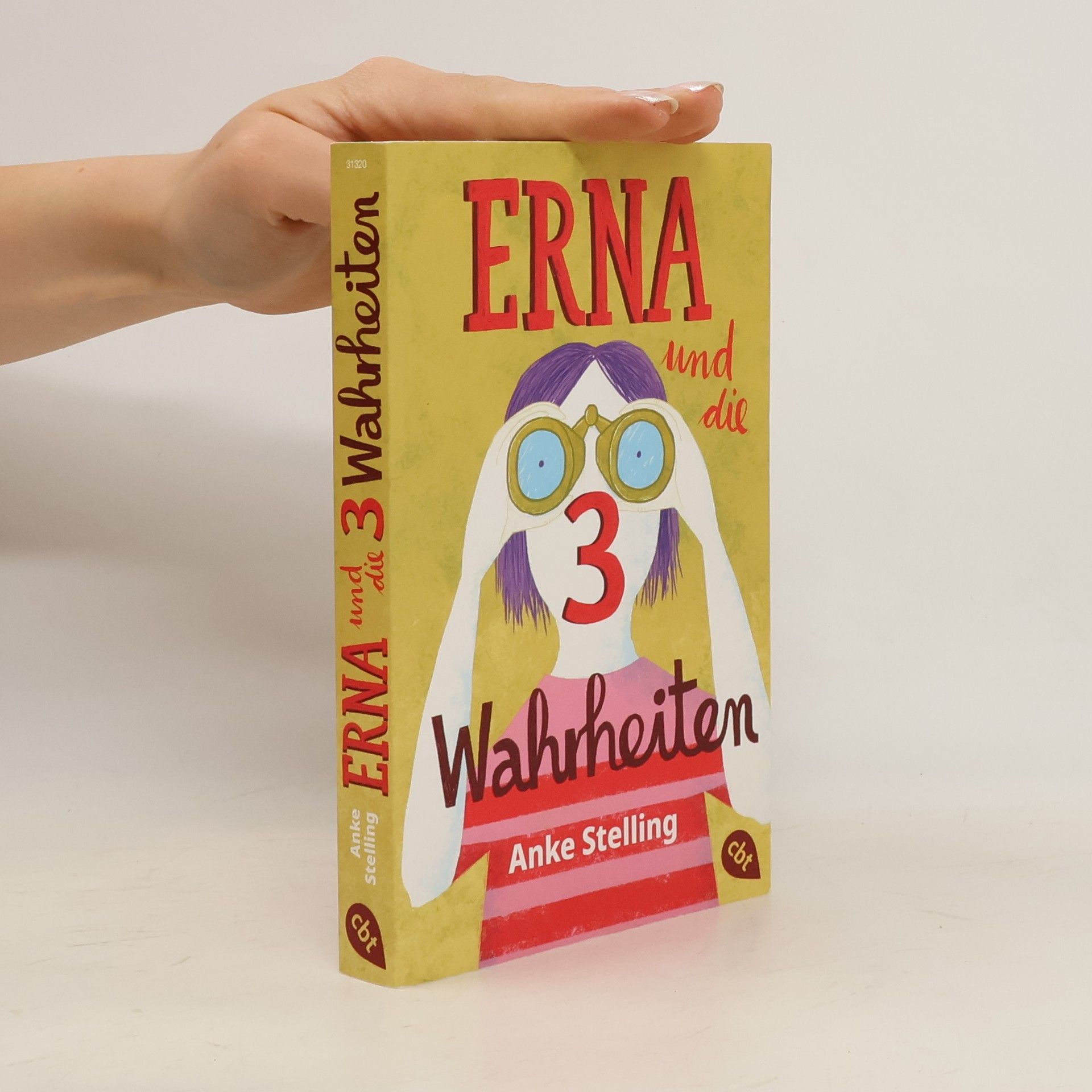 Anke Stelling Erna und die 3 Wahrheiten