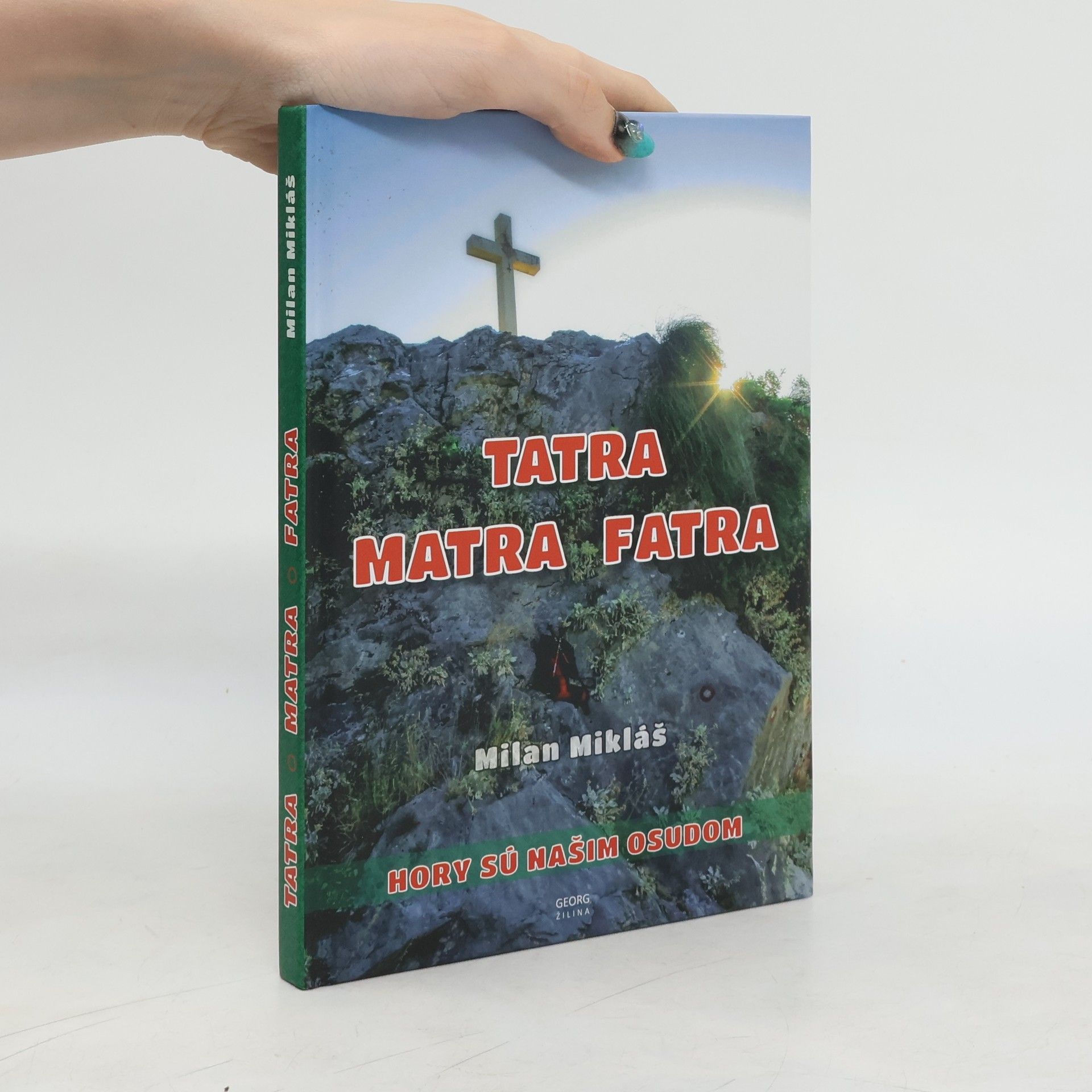 Milan Mikláš Tatra Matra Fatra